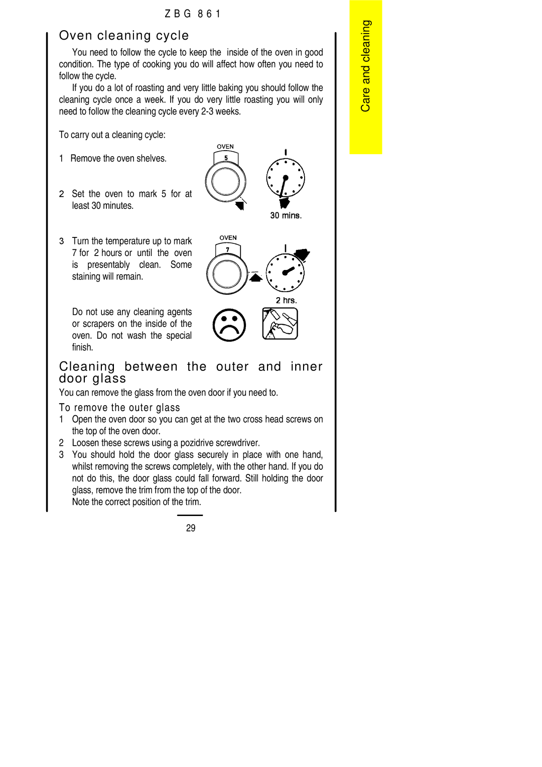 Zanussi ZBG 861 manual Oven cleaning cycle, Cleaning between the outer and inner door glass, To remove the outer glass 