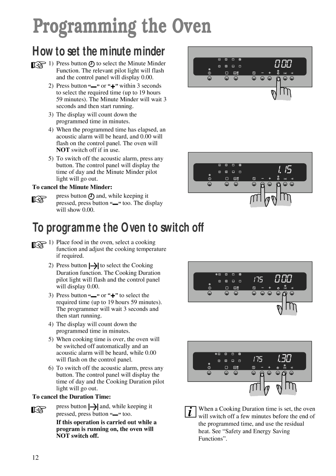 Zanussi ZBM 878 manual Programming the Oven, How to set the minute minder, To programme the Oven to switch off 