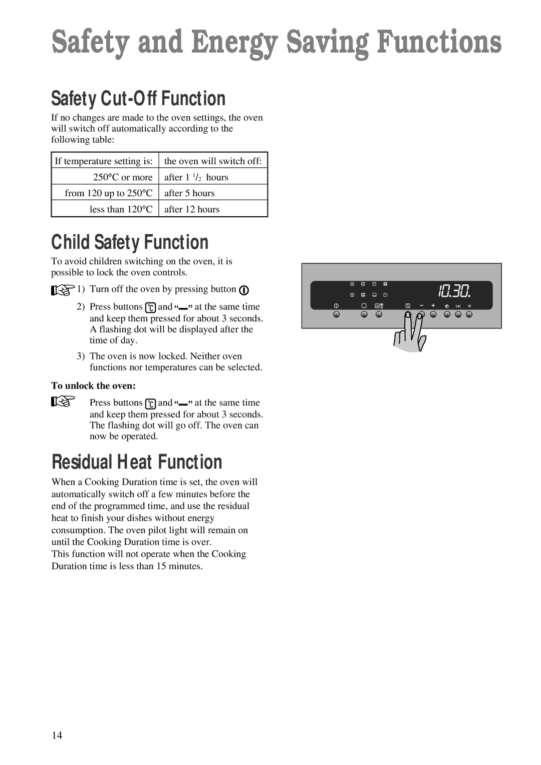 Zanussi ZBM 878 manual Safety Cut-Off Function, Child Safety Function, Residual Heat Function, To unlock the oven 