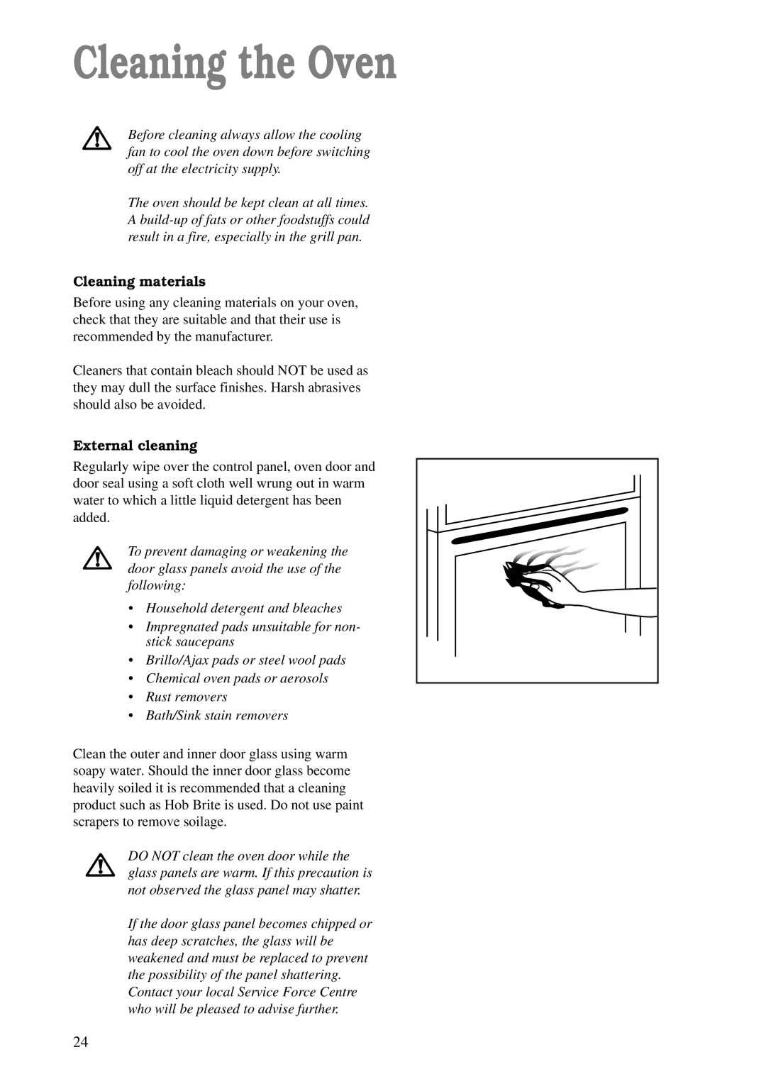 Zanussi ZBM 878 manual Cleaning the Oven, Cleaning materials, External cleaning 