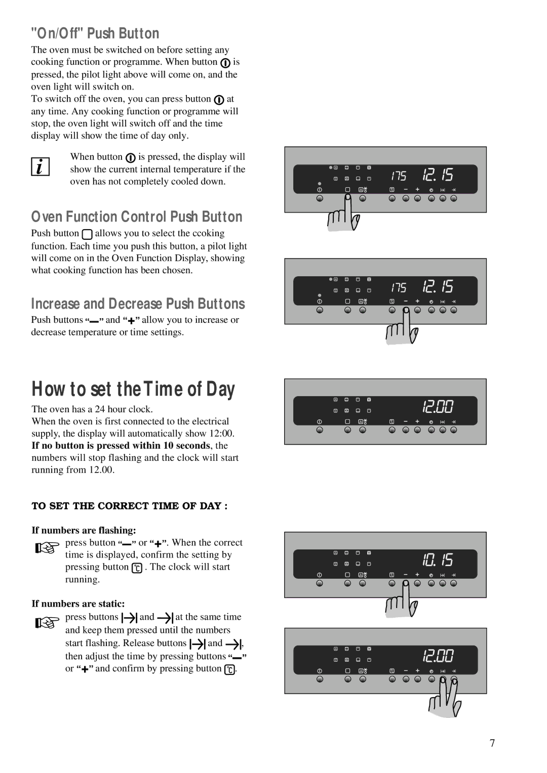 Zanussi ZBM 878 manual How to set theTime of Day, On/Off Push Button, Oven Function Control Push Button 