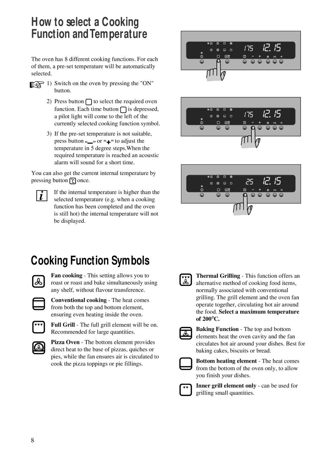 Zanussi ZBM 878 manual How to select a Cooking Function andTemperature, 200C 