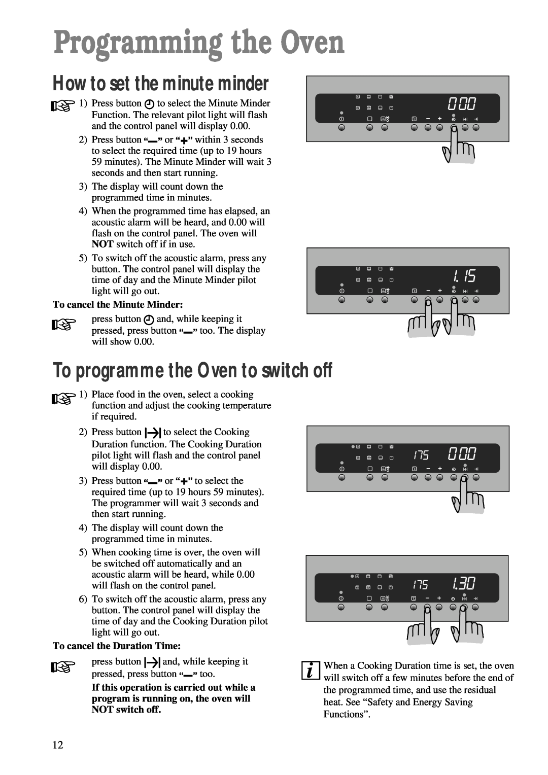 Zanussi ZBM 878 manual Programming the Oven, How to set the minute minder, To programme the Oven to switch off 