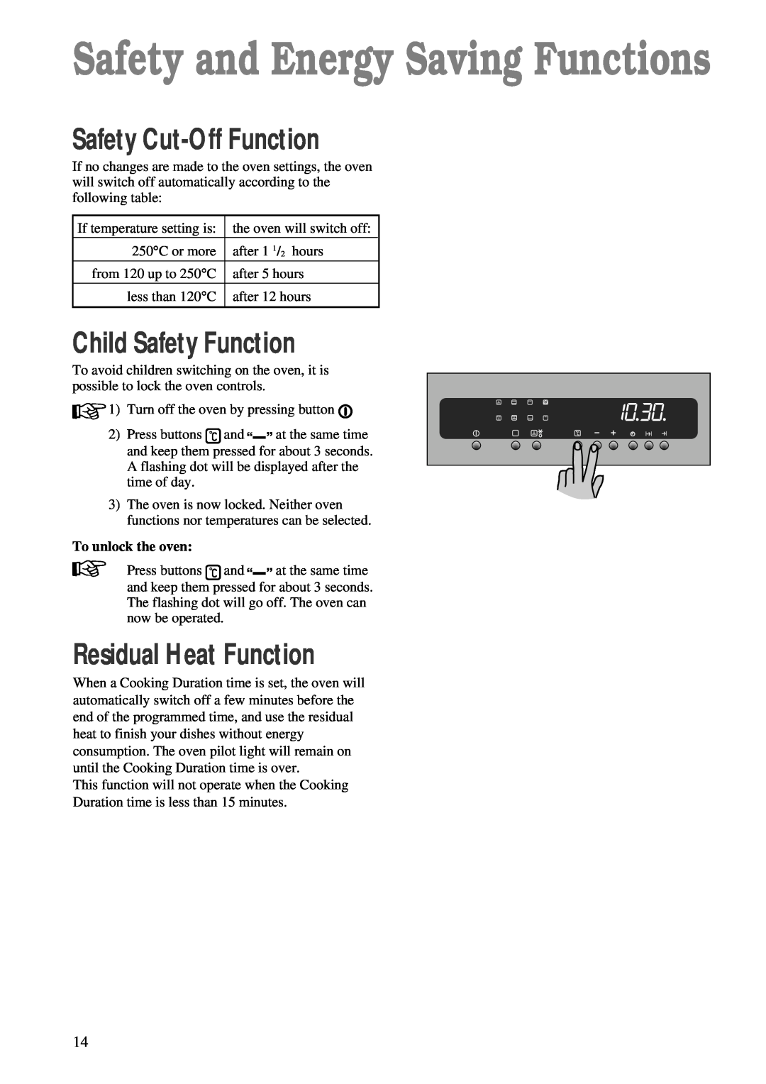 Zanussi ZBM 878 manual Safety Cut-Off Function, Child Safety Function, Residual Heat Function, To unlock the oven 