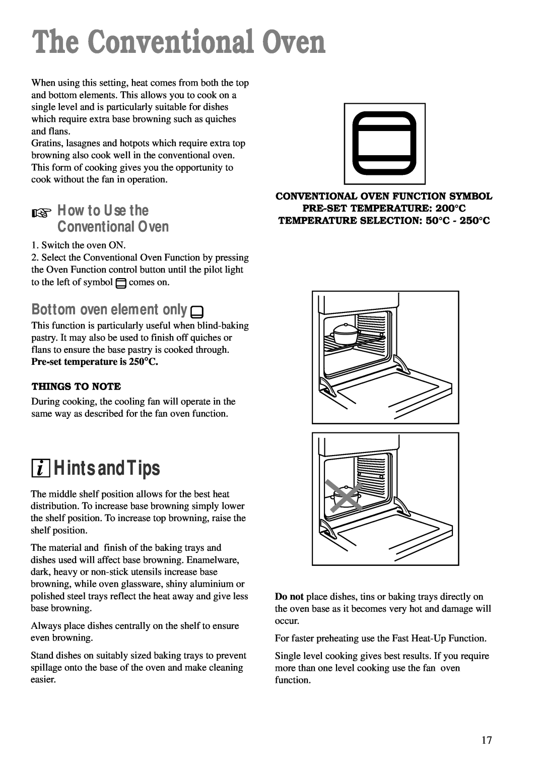 Zanussi ZBM 878 manual The Conventional Oven, Bottom oven element only, How to Use the Conventional Oven, i Hints andTips 
