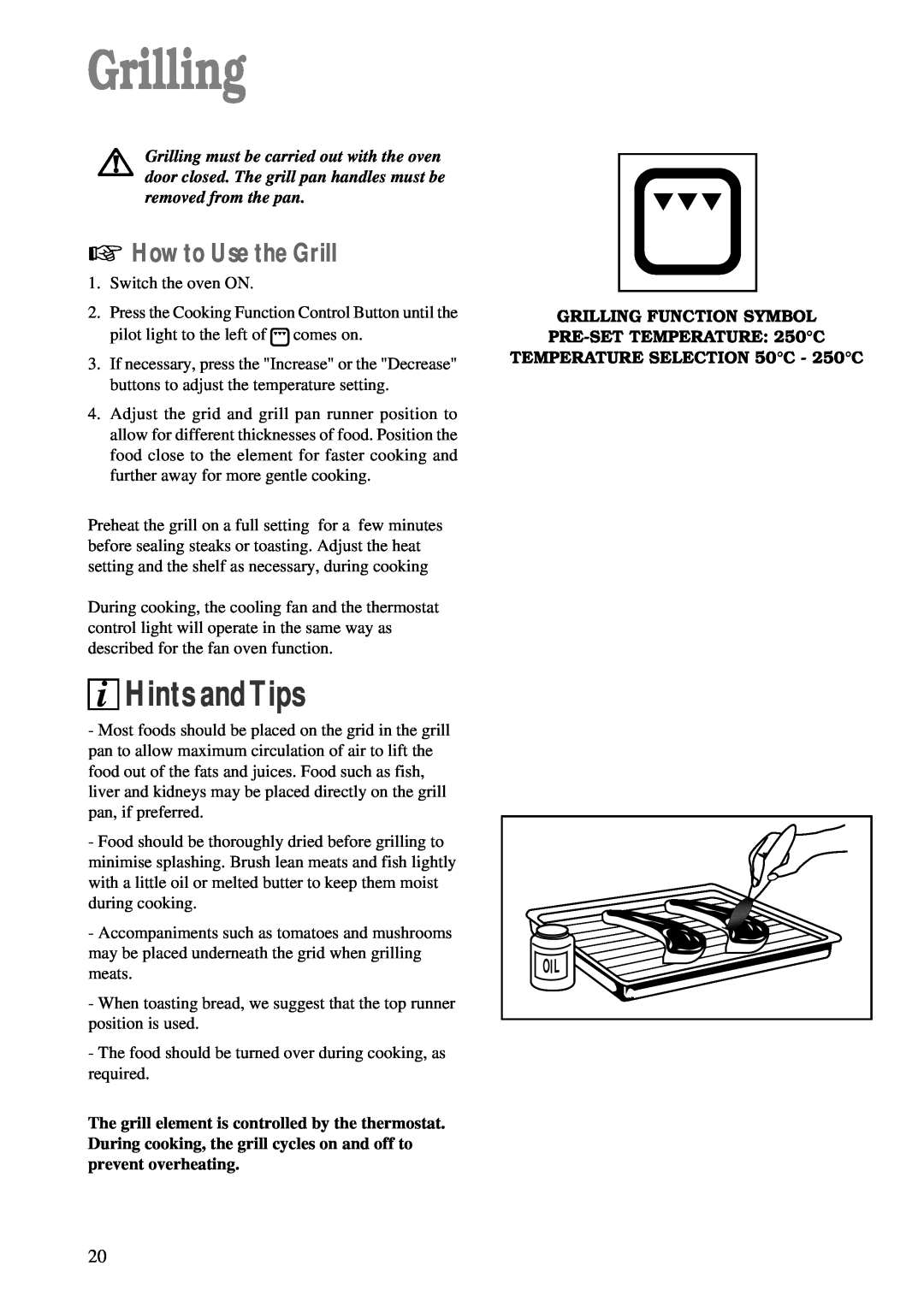 Zanussi ZBM 878 manual Grilling, How to Use the Grill, GRILLING FUNCTION SYMBOL PRE-SET TEMPERATURE 250C, i Hints andTips 