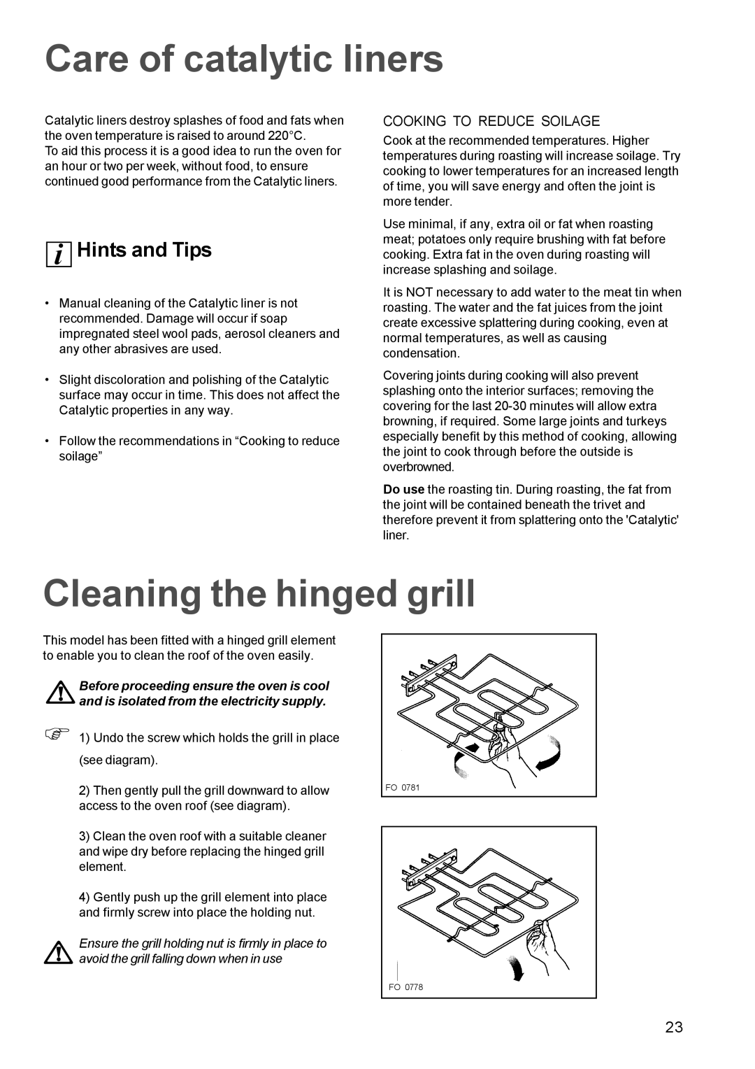 Zanussi ZBM 879 manual Care of catalytic liners, Cleaning the hinged grill, Cooking to Reduce Soilage 