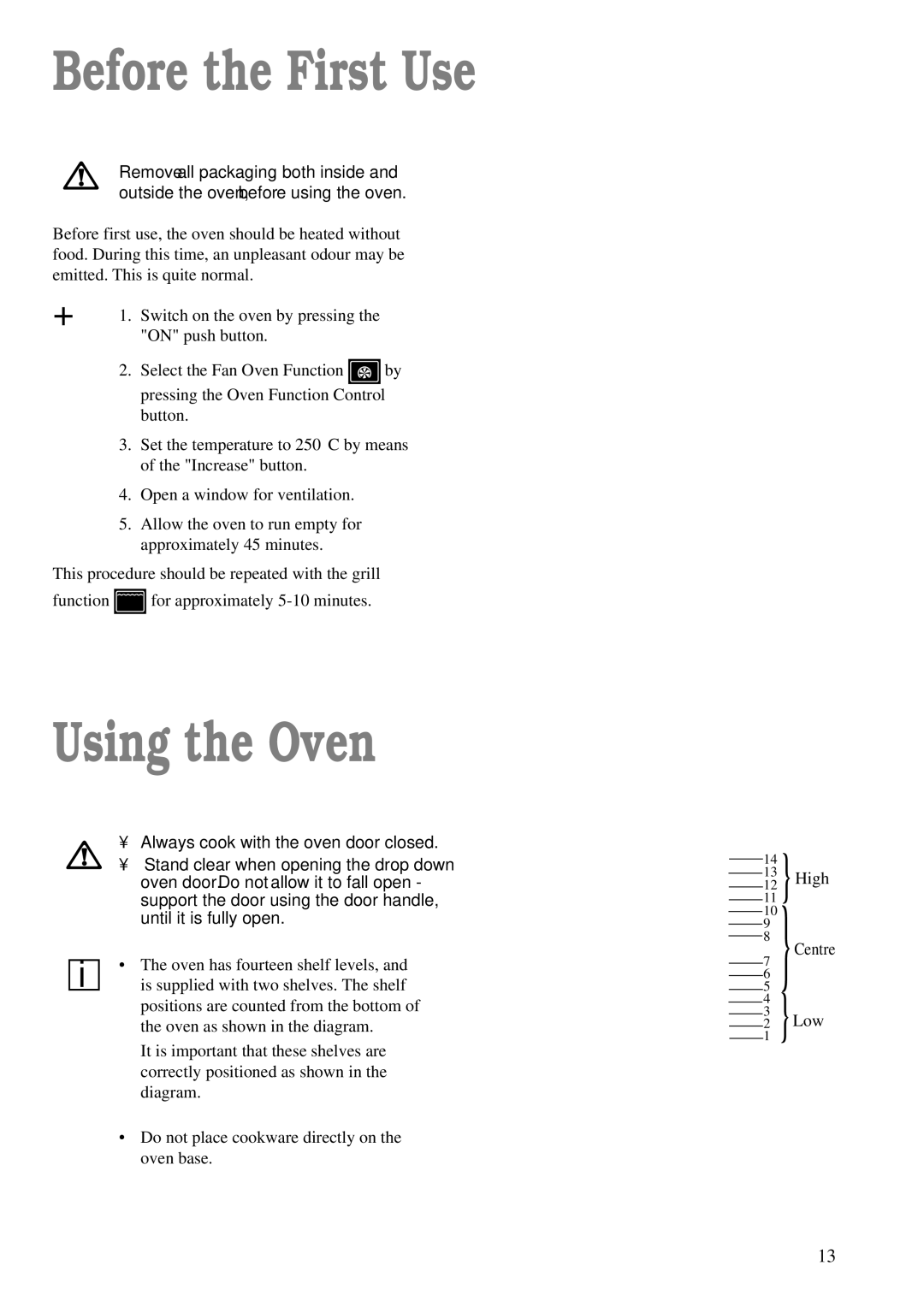 Zanussi ZBM 890 manual Before the First Use, Using the Oven 