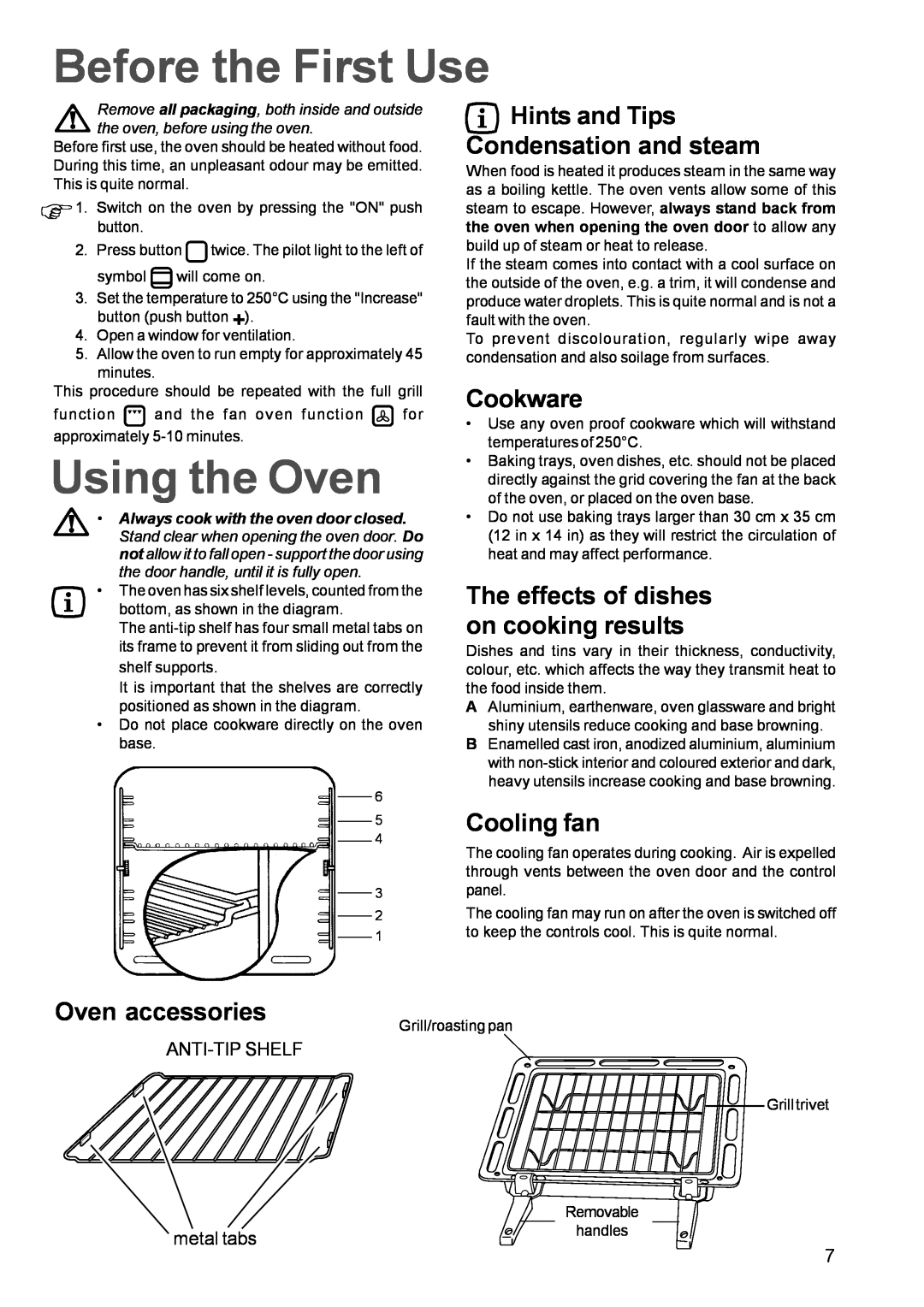Zanussi ZBM 972 manual Before the First Use, Using the Oven, Hints and Tips Condensation and steam, Cookware, Cooling fan 