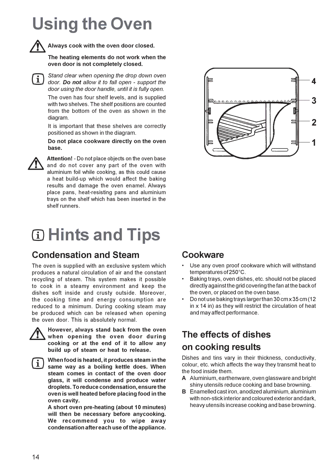 Zanussi ZBP 1165 Using the Oven, Hints and Tips, Condensation and Steam, Cookware, Effects of dishes on cooking results 