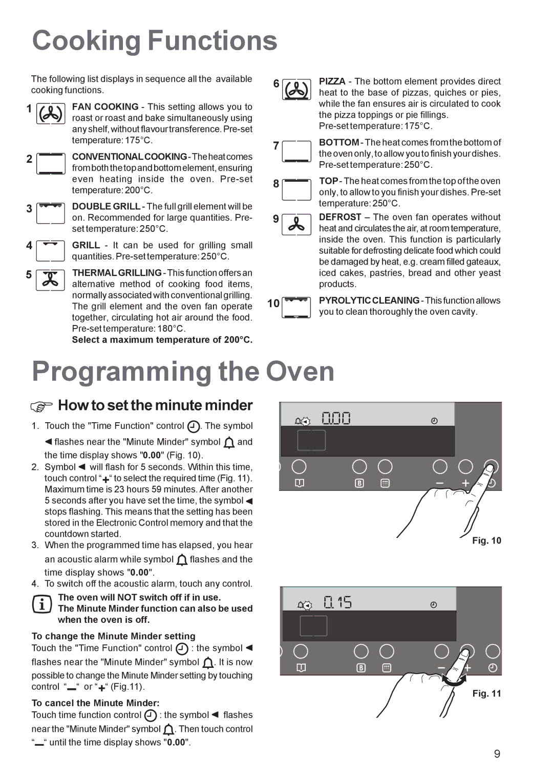Zanussi ZBP 1165 manual Cooking Functions, Programming the Oven, How to set the minute minder, To cancel the Minute Minder 