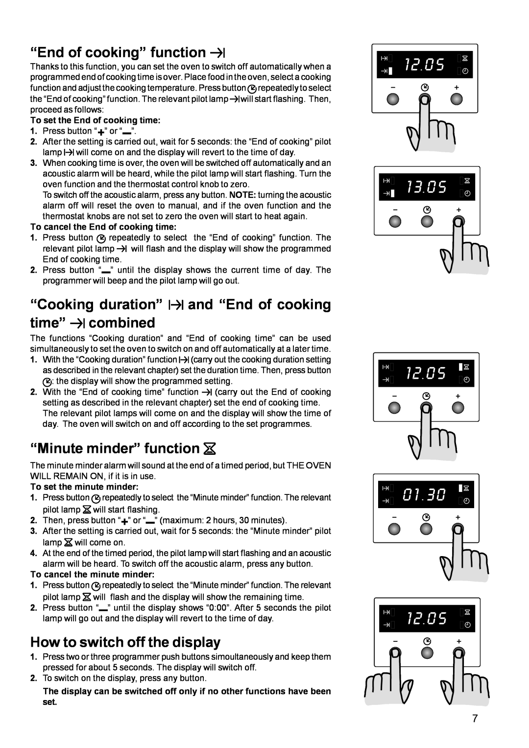 Zanussi ZBQ 365 “End of cooking” function, “Cooking duration” and “End of cooking time” combined, “Minute minder” function 
