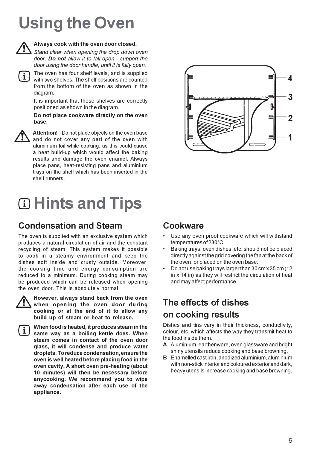 Zanussi ZBQ 465 Using the Oven, Hints and Tips, Condensation and Steam, Cookware, Effects of dishes on cooking results 