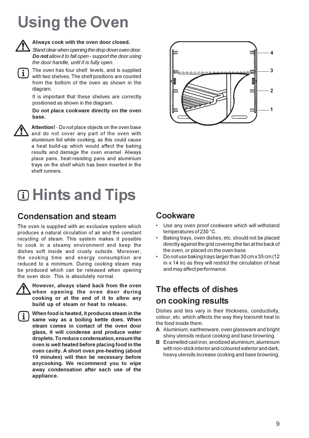 Zanussi ZBQ 865 Using the Oven, Hints and Tips, Condensation and steam, Cookware, Effects of dishes on cooking results 