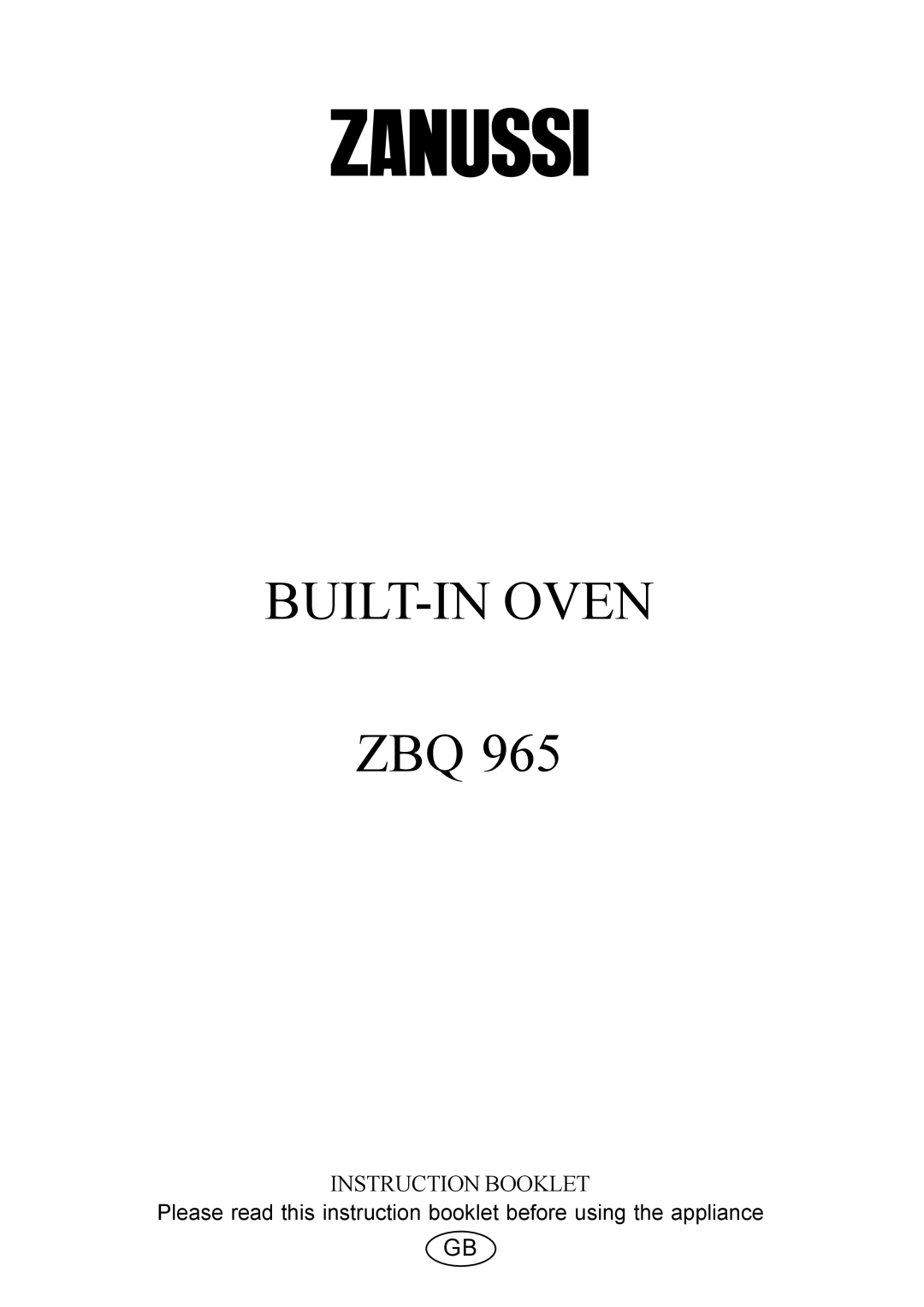 Zanussi ZBQ 965 manual BUILT-IN Oven 