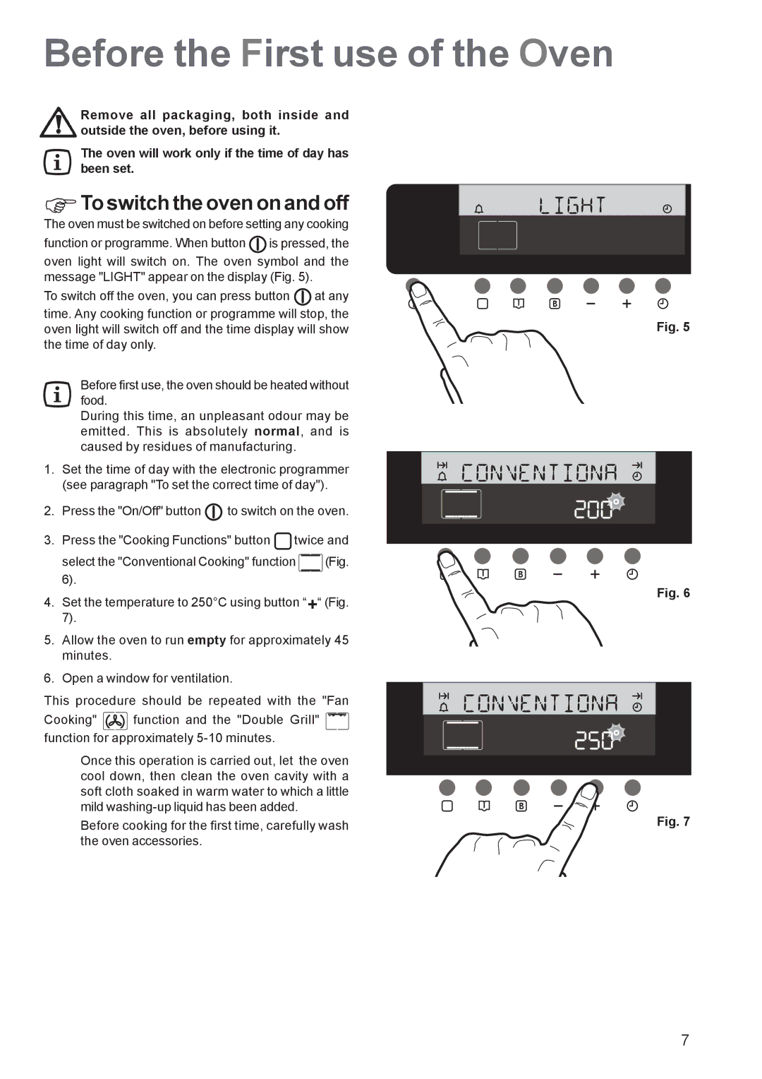 Zanussi ZBS 1063 manual Before the First use of the Oven, To switch the oven on and off 