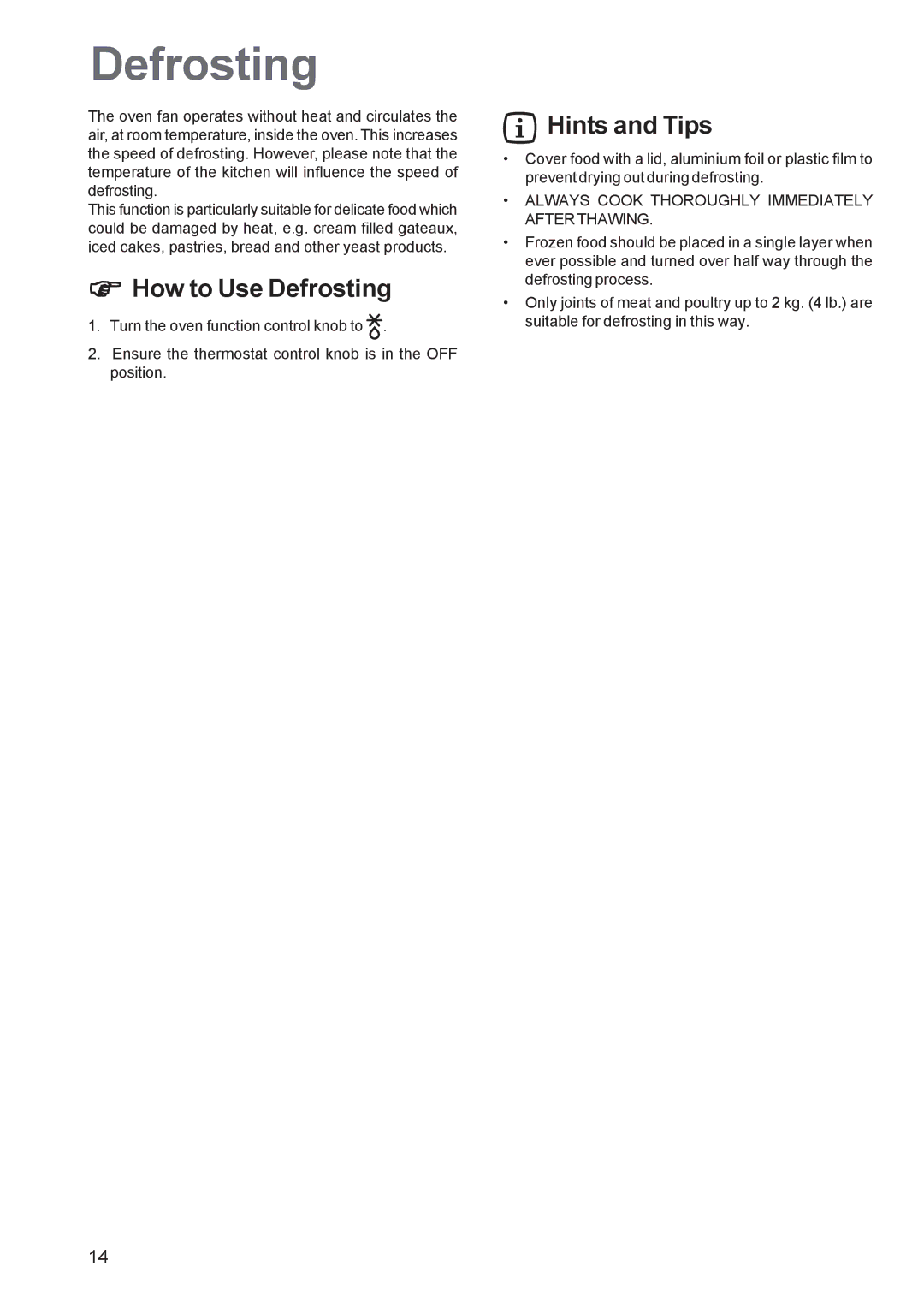 Zanussi ZBS 663 manual How to Use Defrosting 