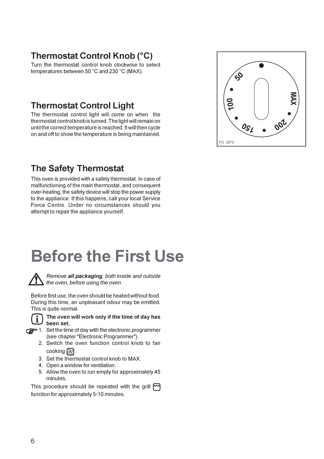 Zanussi ZBS 663 manual Before the First Use, Thermostat Control Knob C, Thermostat Control Light, Safety Thermostat 