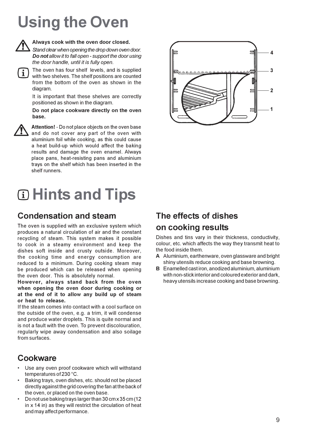 Zanussi ZBS 663 Using the Oven, Hints and Tips, Condensation and steam, Cookware, Effects of dishes on cooking results 