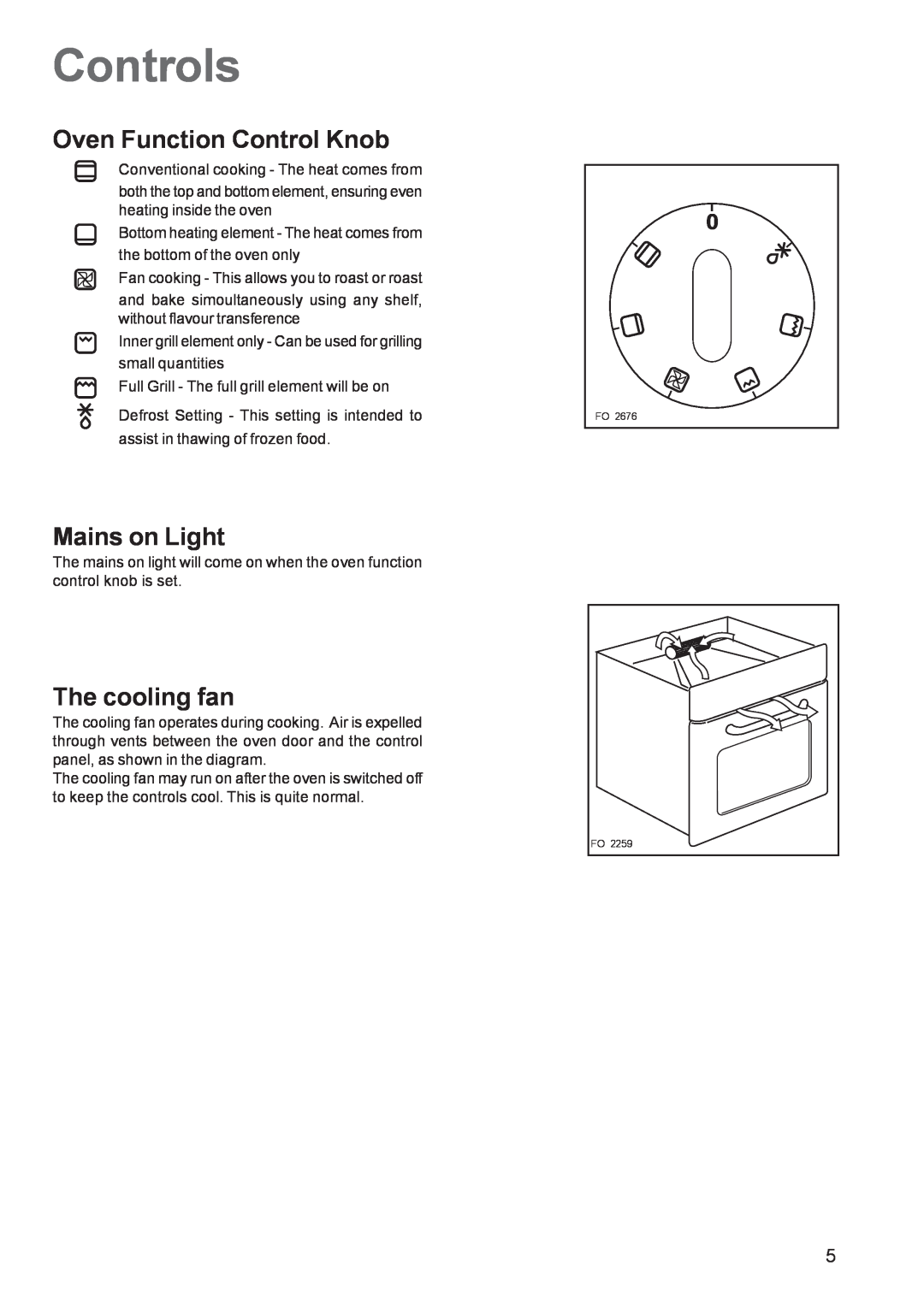 Zanussi ZBS 663 manual Controls, Oven Function Control Knob, Mains on Light, The cooling fan 