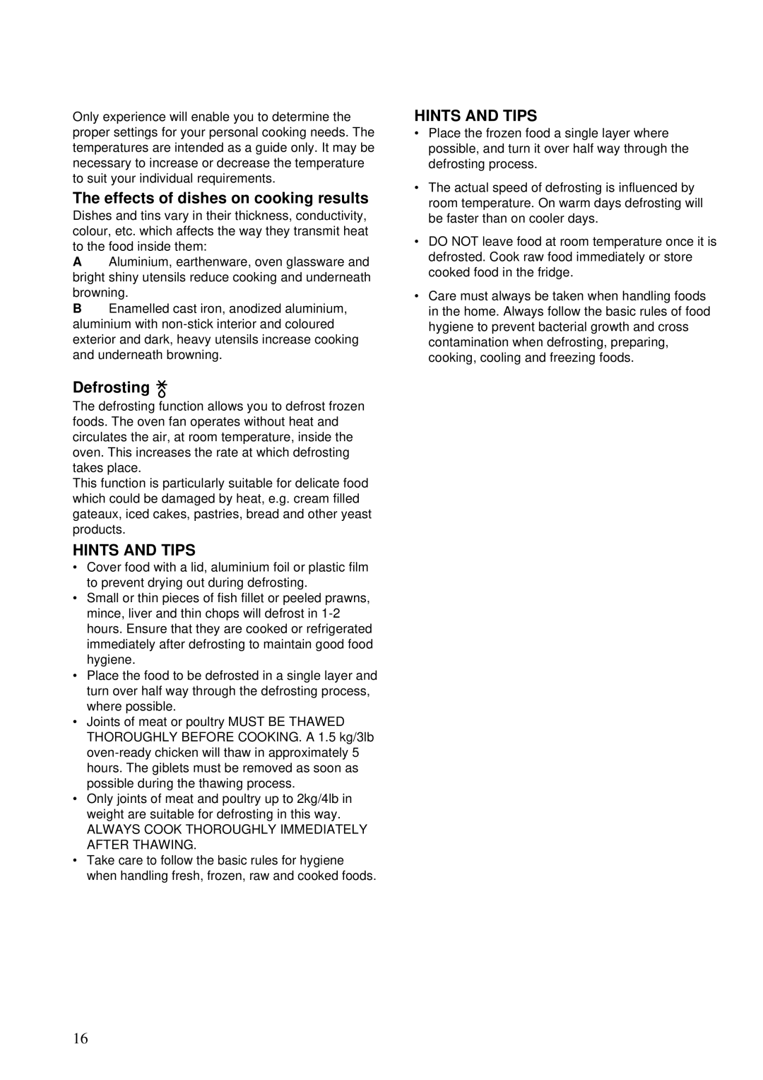 Zanussi ZBS 701 installation manual Effects of dishes on cooking results, Defrosting 