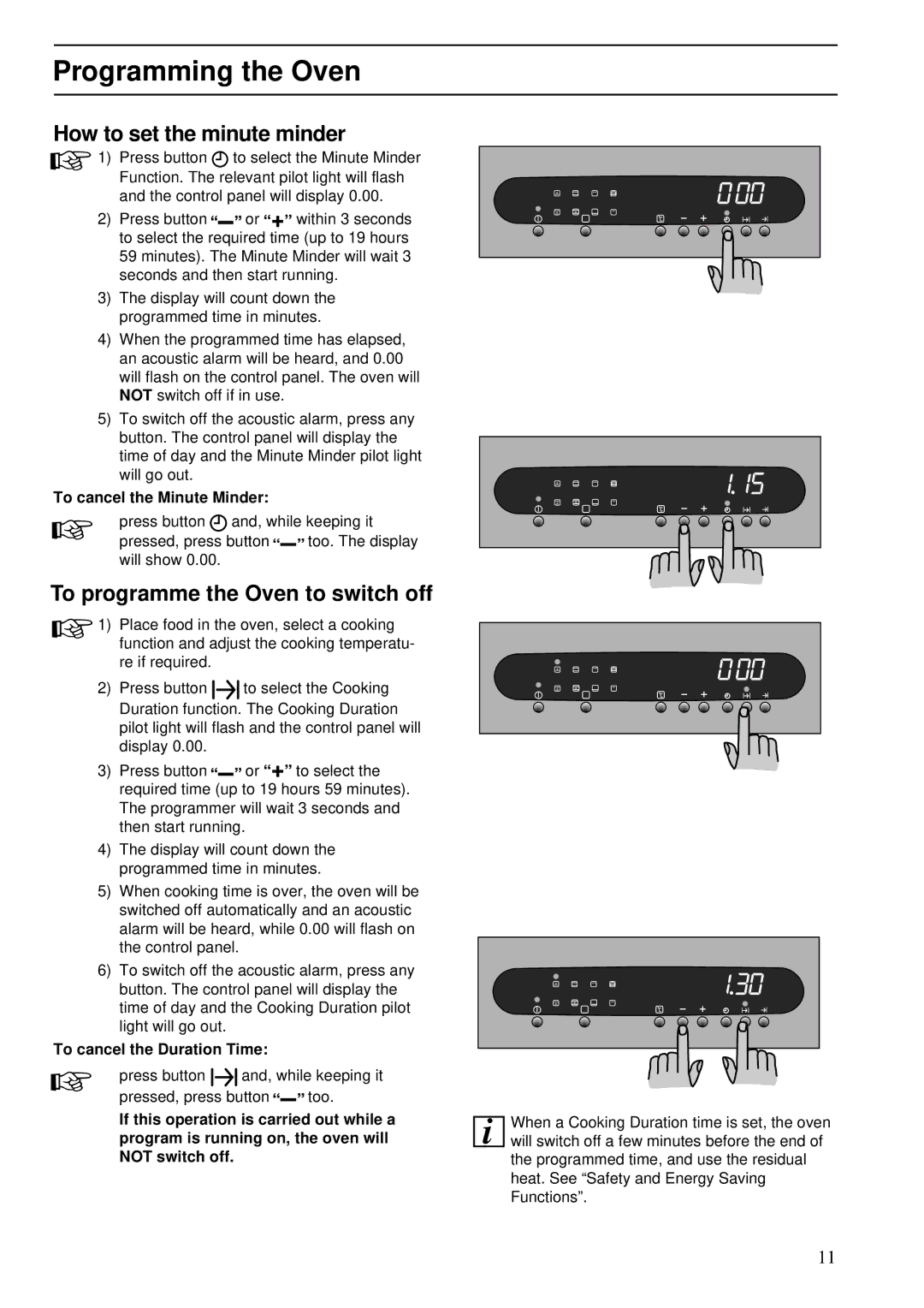 Zanussi ZBS 772 manual Programming the Oven, How to set the minute minder, To programme the Oven to switch off 