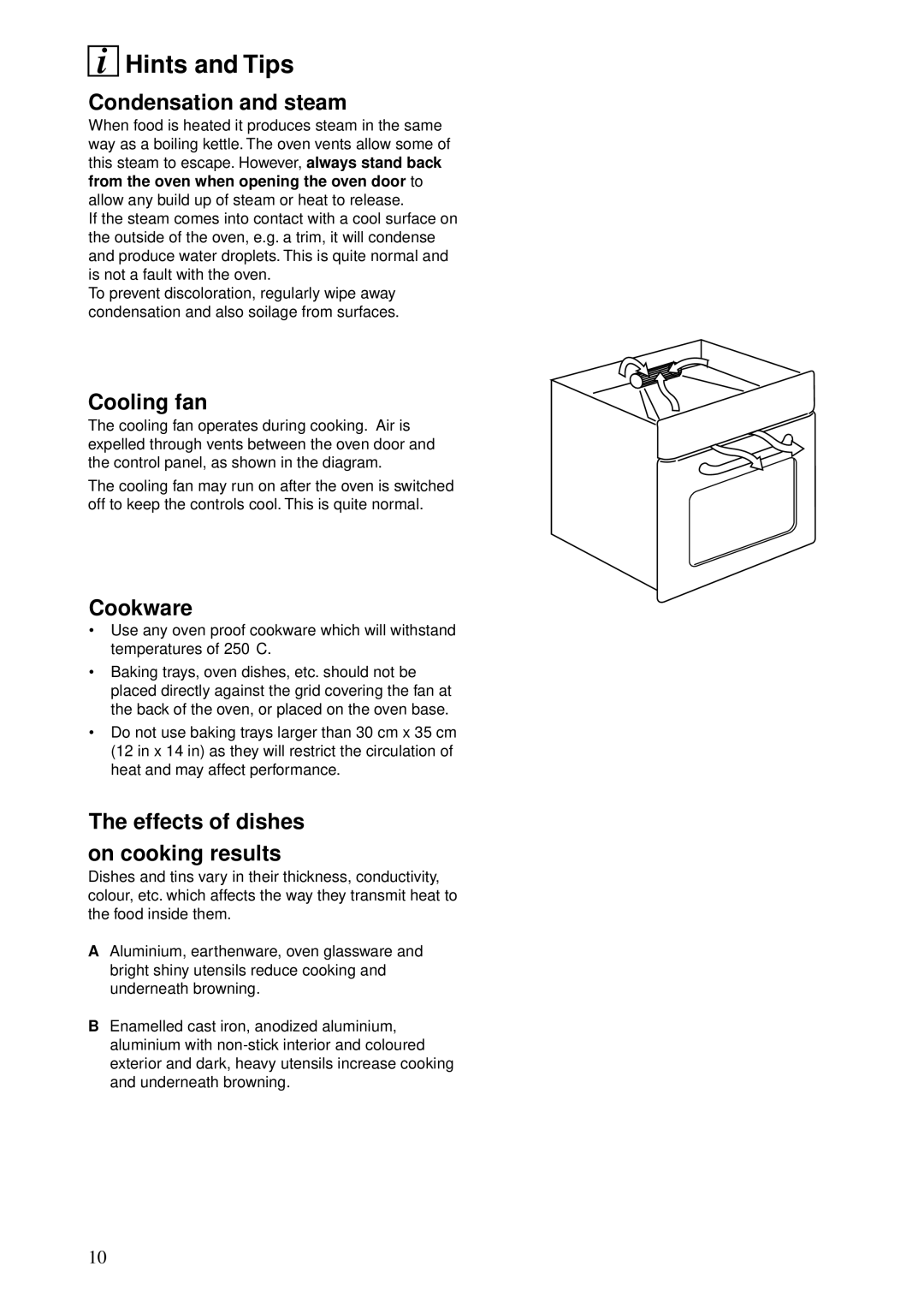 Zanussi ZBS 772 manual Condensation and steam, Cooling fan, Cookware, Effects of dishes On cooking results 