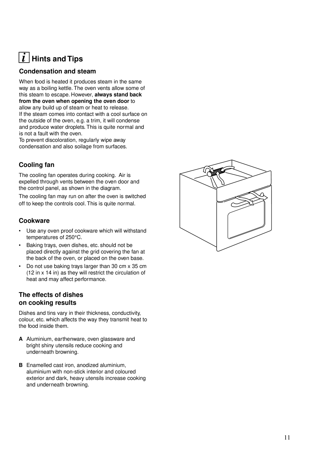 Zanussi ZBS 773 manual Hints and Tips, Condensation and steam, Cooling fan, Cookware, Effects of dishes on cooking results 