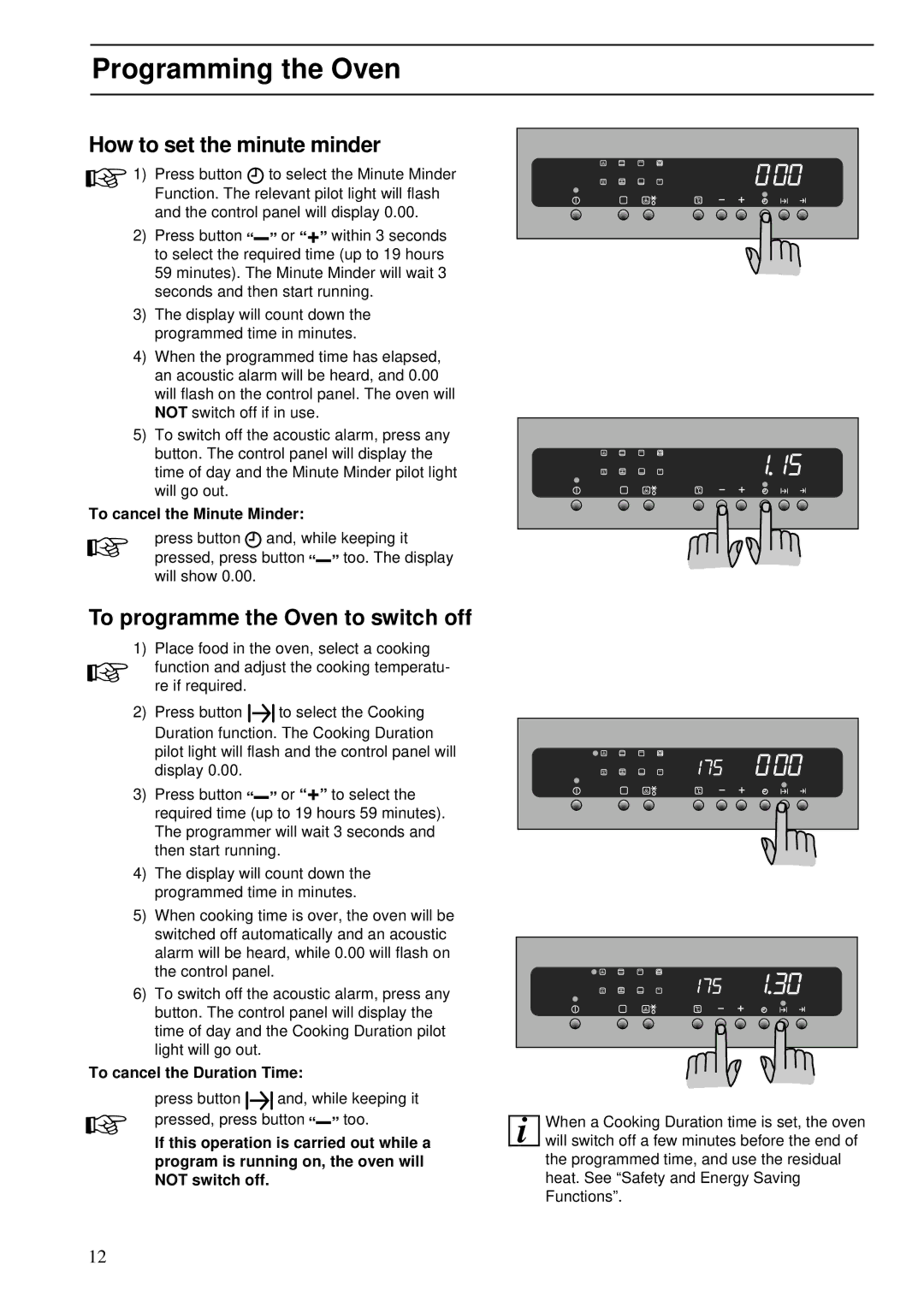 Zanussi ZBS 773 manual Programming the Oven, How to set the minute minder, To programme the Oven to switch off 