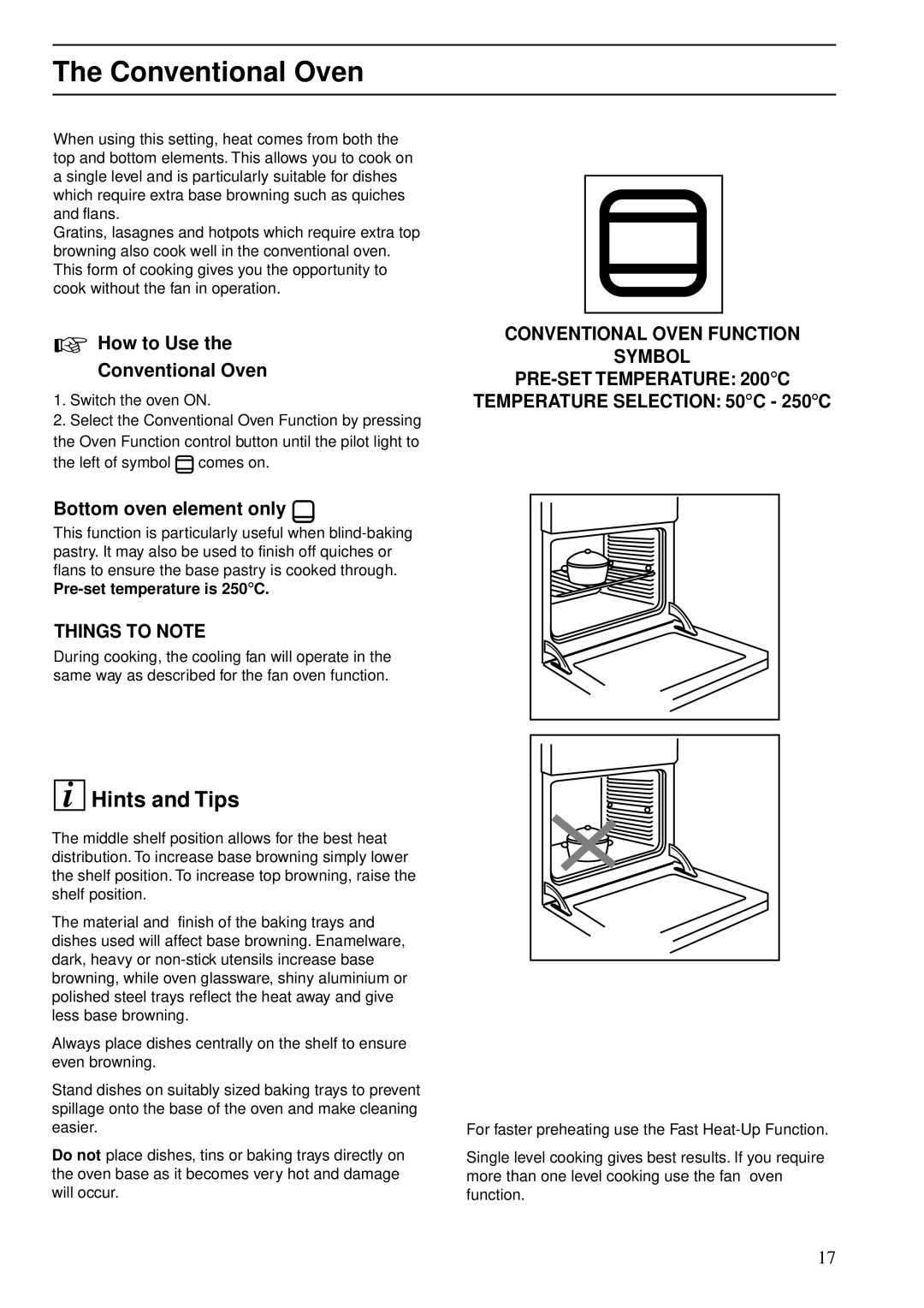 Zanussi ZBS 773 manual How to Use the Conventional Oven, Bottom oven element only, Pre-set temperature is 250C 