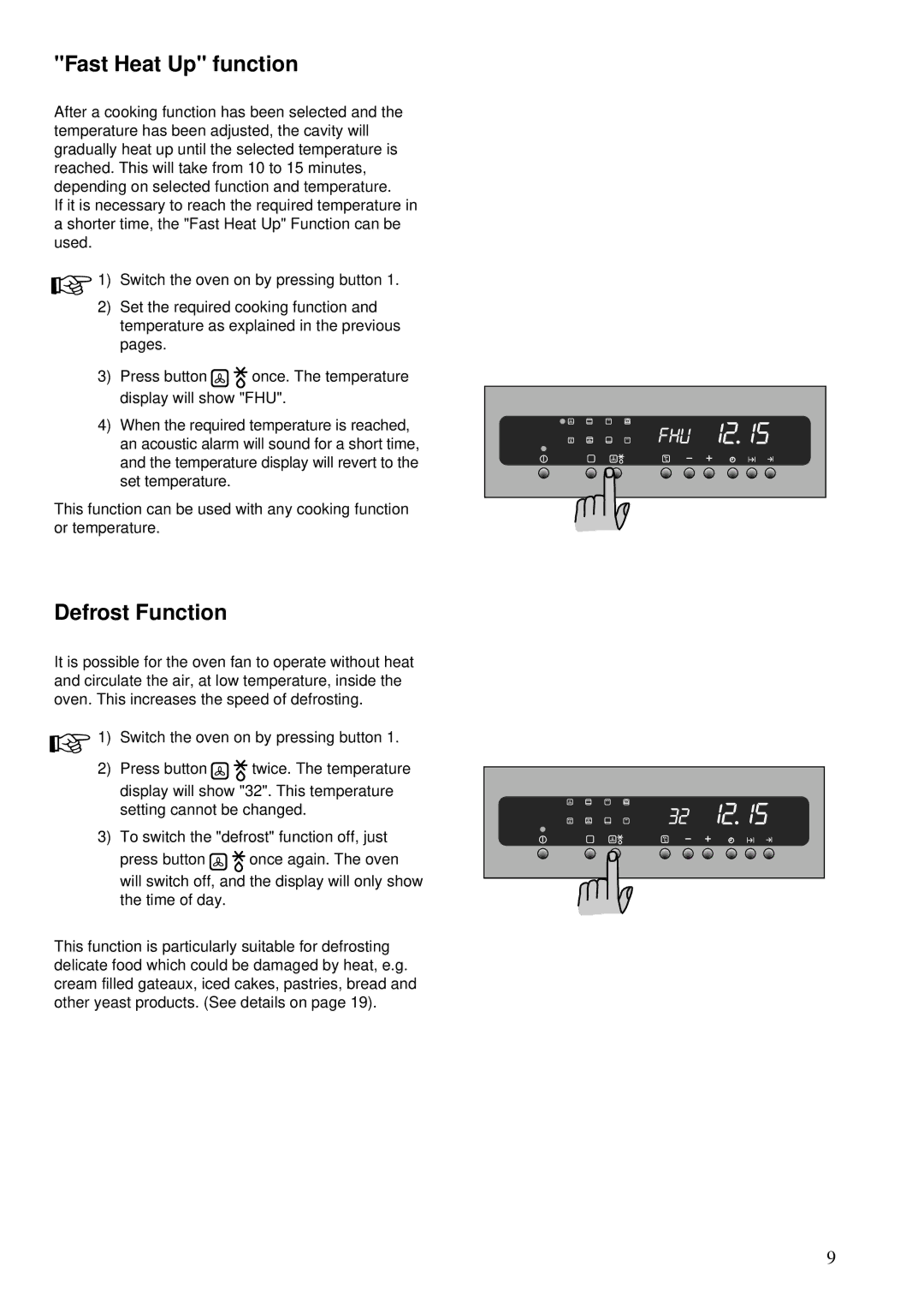 Zanussi ZBS 773 manual Fast Heat Up function, Defrost Function 