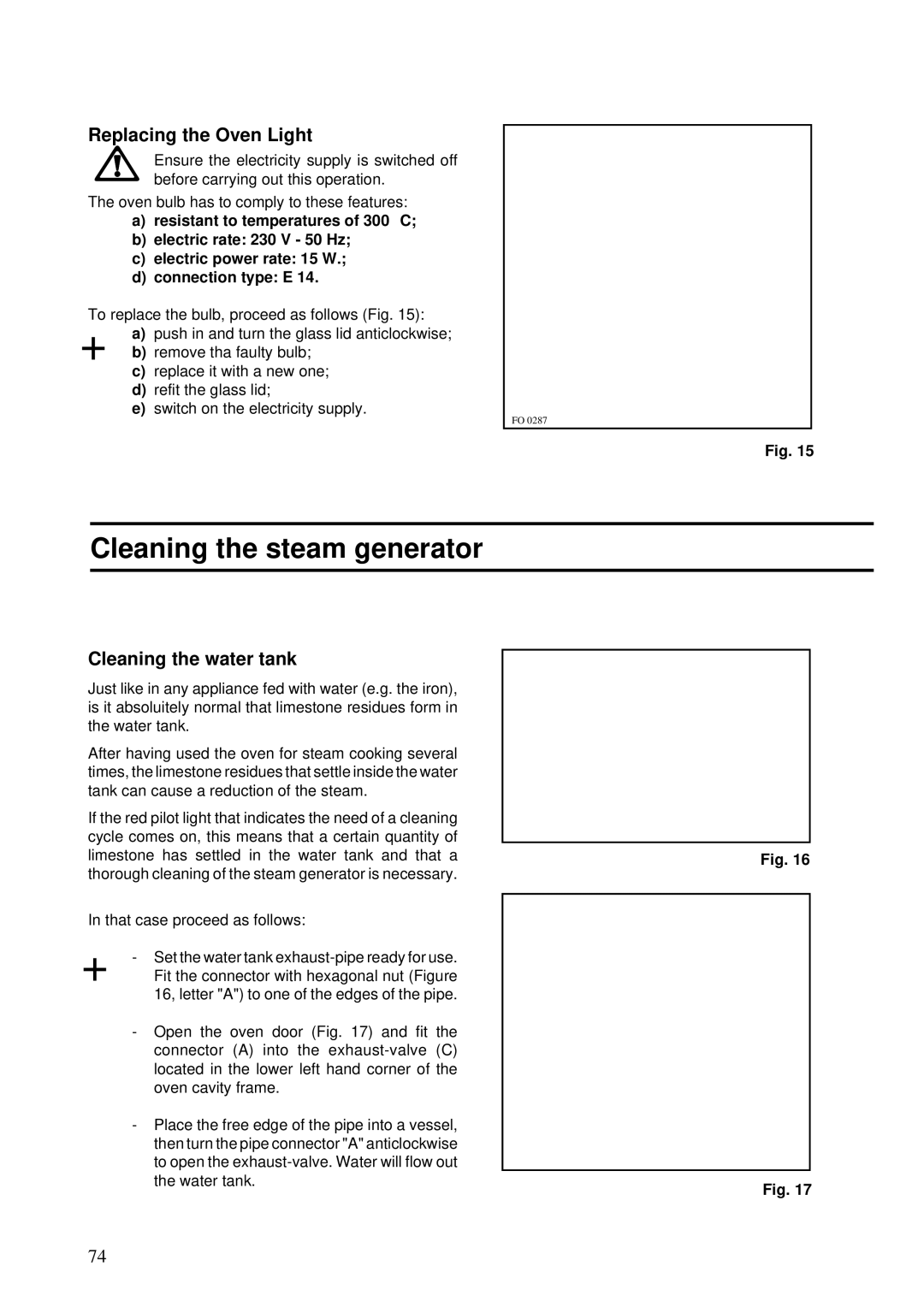 Zanussi ZBS 862 manual Cleaning the steam generator, Replacing the Oven Light, Cleaning the water tank 