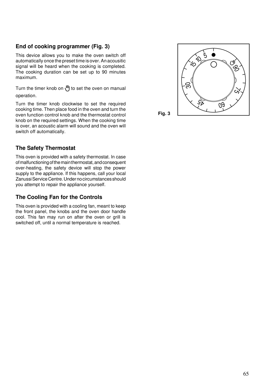 Zanussi ZBS 862 manual End of cooking programmer Fig, Safety Thermostat, Cooling Fan for the Controls 