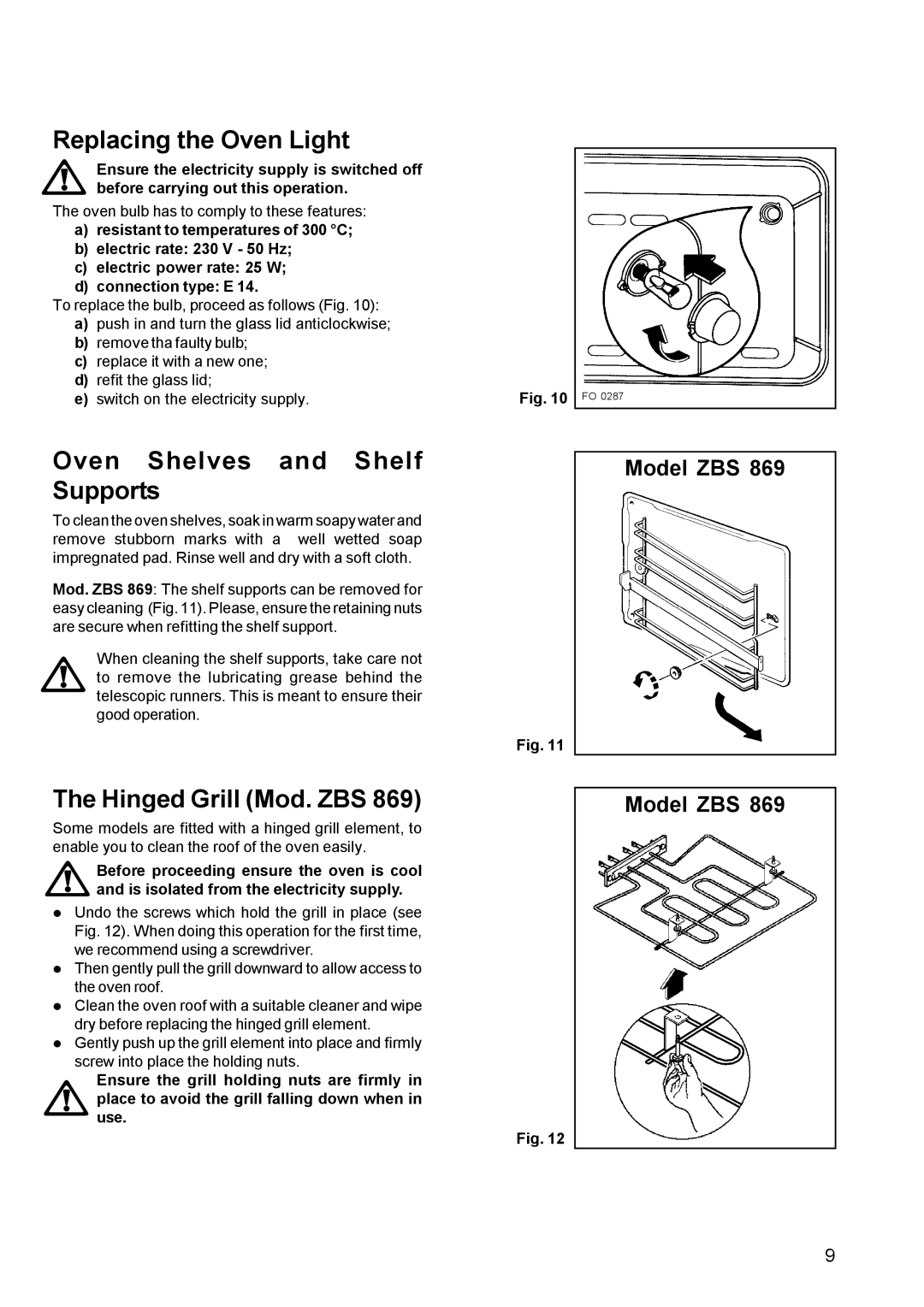 Zanussi ZBF 859, ZBS 869 manual Replacing the Oven Light, Oven Shelves and Shelf Supports, Hinged Grill Mod. ZBS 