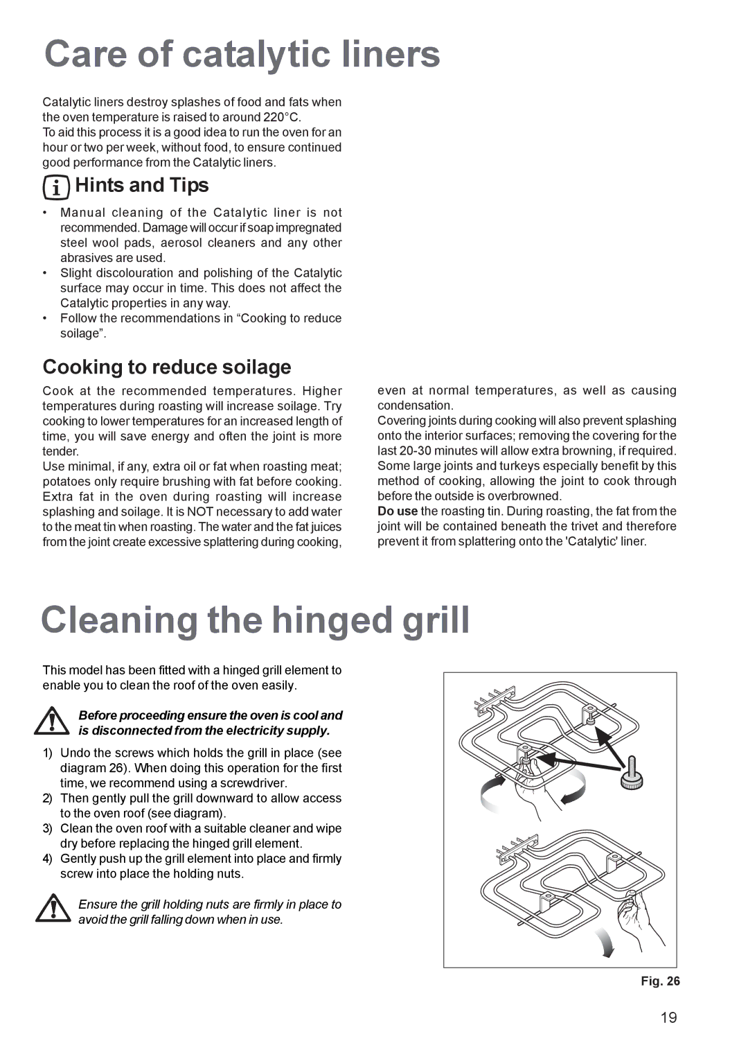 Zanussi ZBS 963 manual Care of catalytic liners, Cleaning the hinged grill, Cooking to reduce soilage 