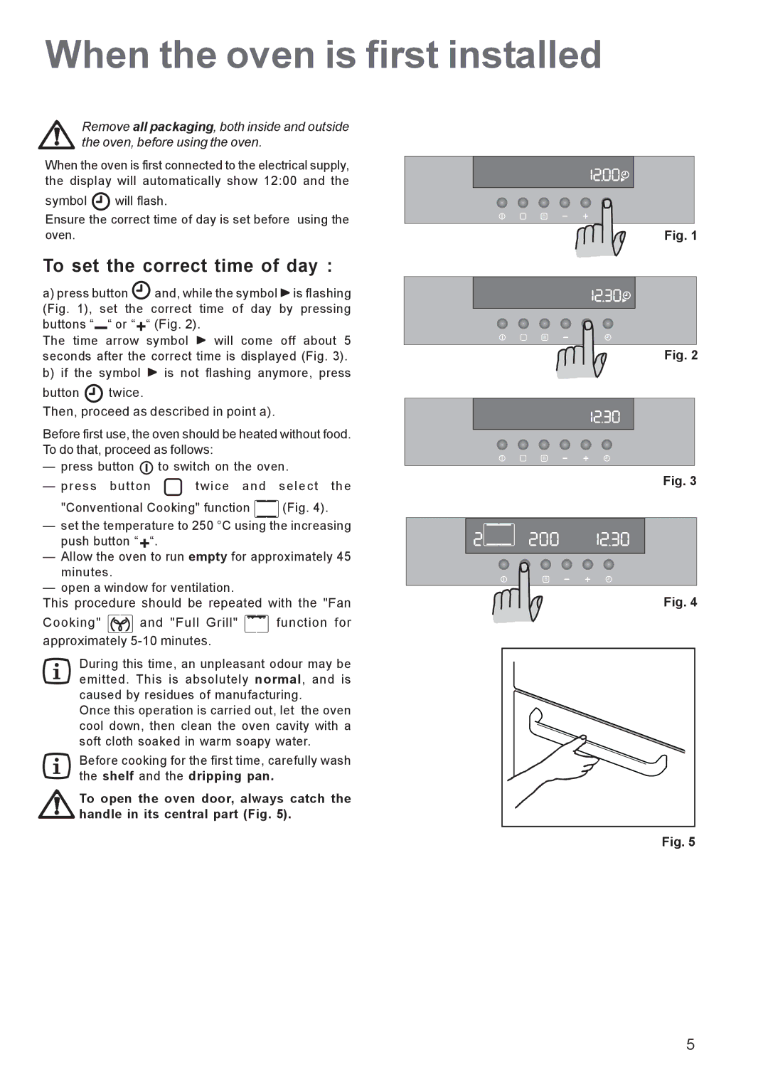 Zanussi ZBS 963 manual When the oven is first installed, To set the correct time of day 