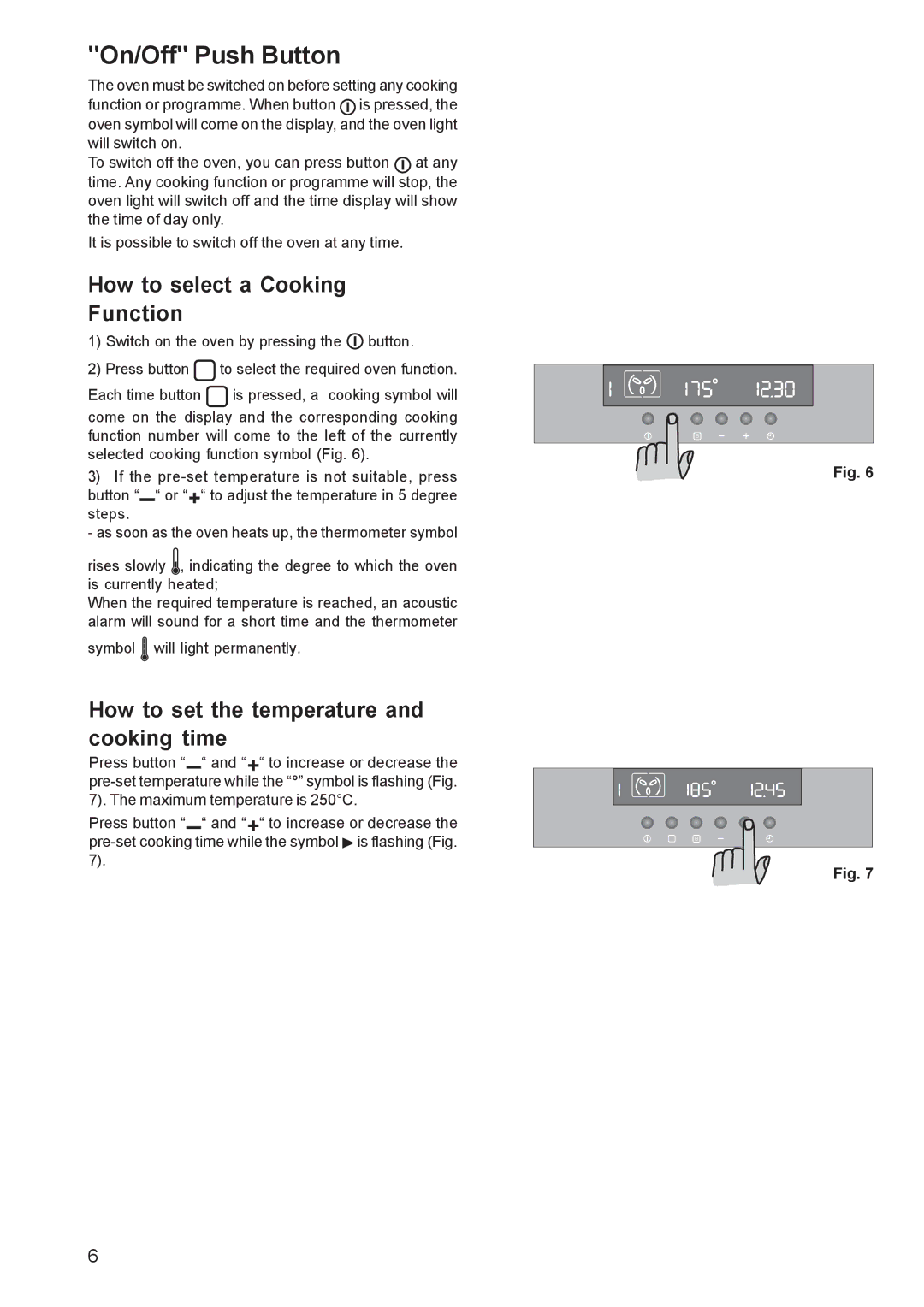 Zanussi ZBS 963 manual On/Off Push Button, How to select a Cooking Function, How to set the temperature and cooking time 