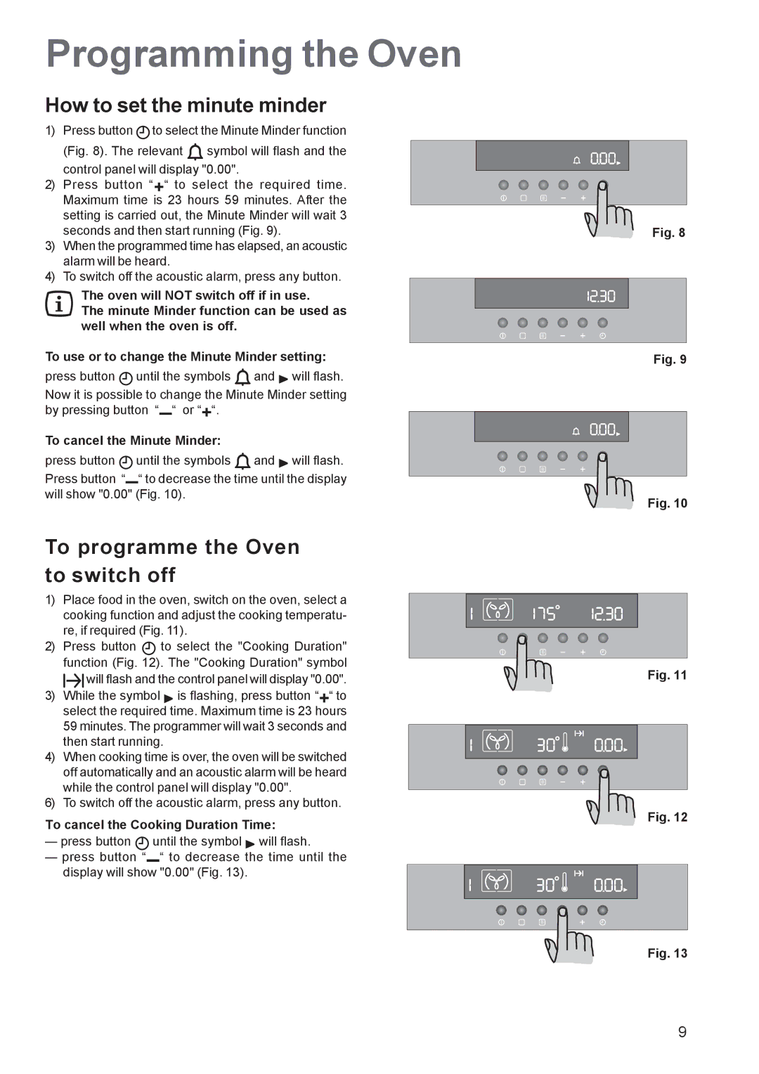 Zanussi ZBS 963 manual Programming the Oven, How to set the minute minder, To programme the Oven to switch off 