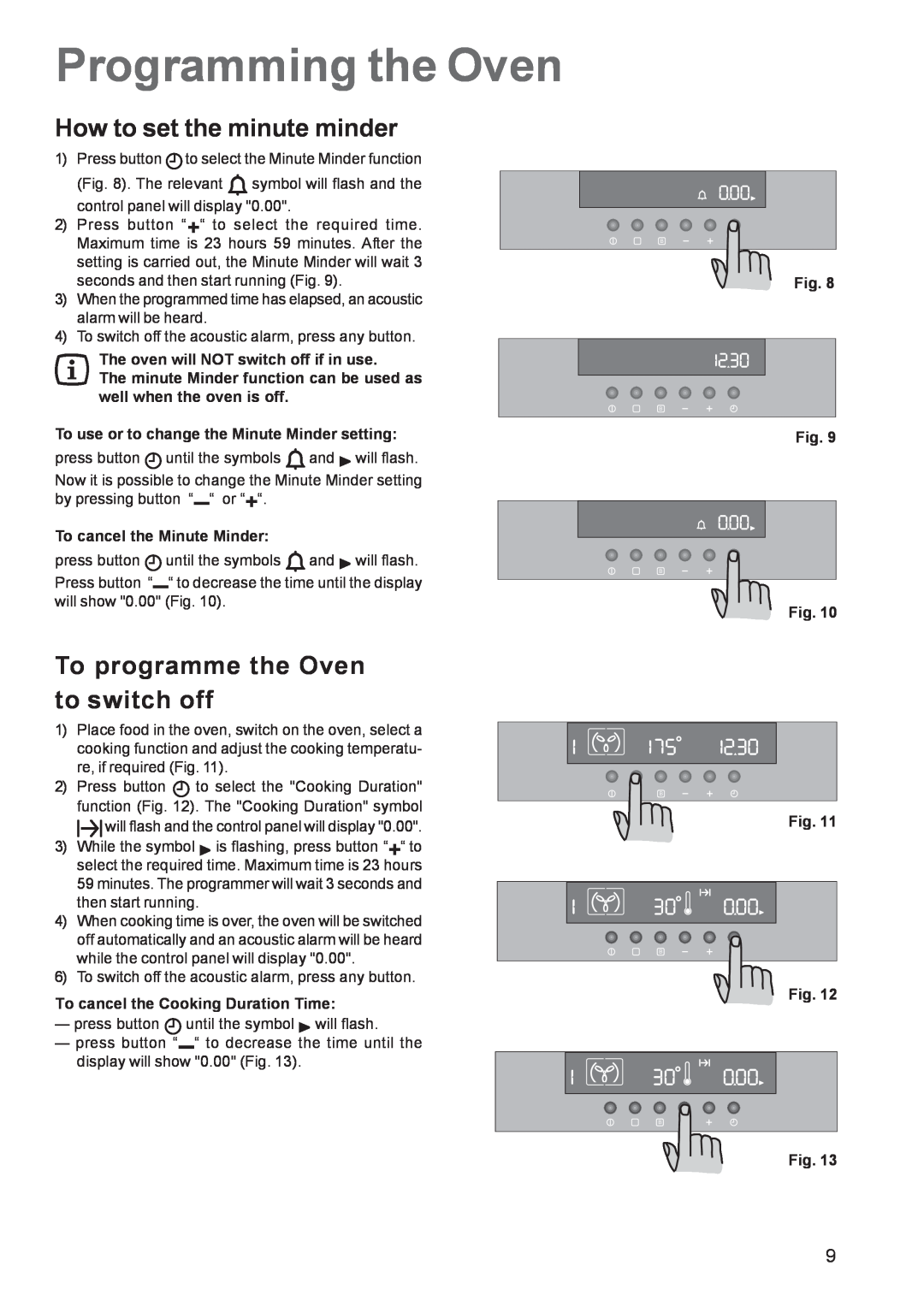 Zanussi ZBS 963 manual Programming the Oven, How to set the minute minder, To programme the Oven to switch off 