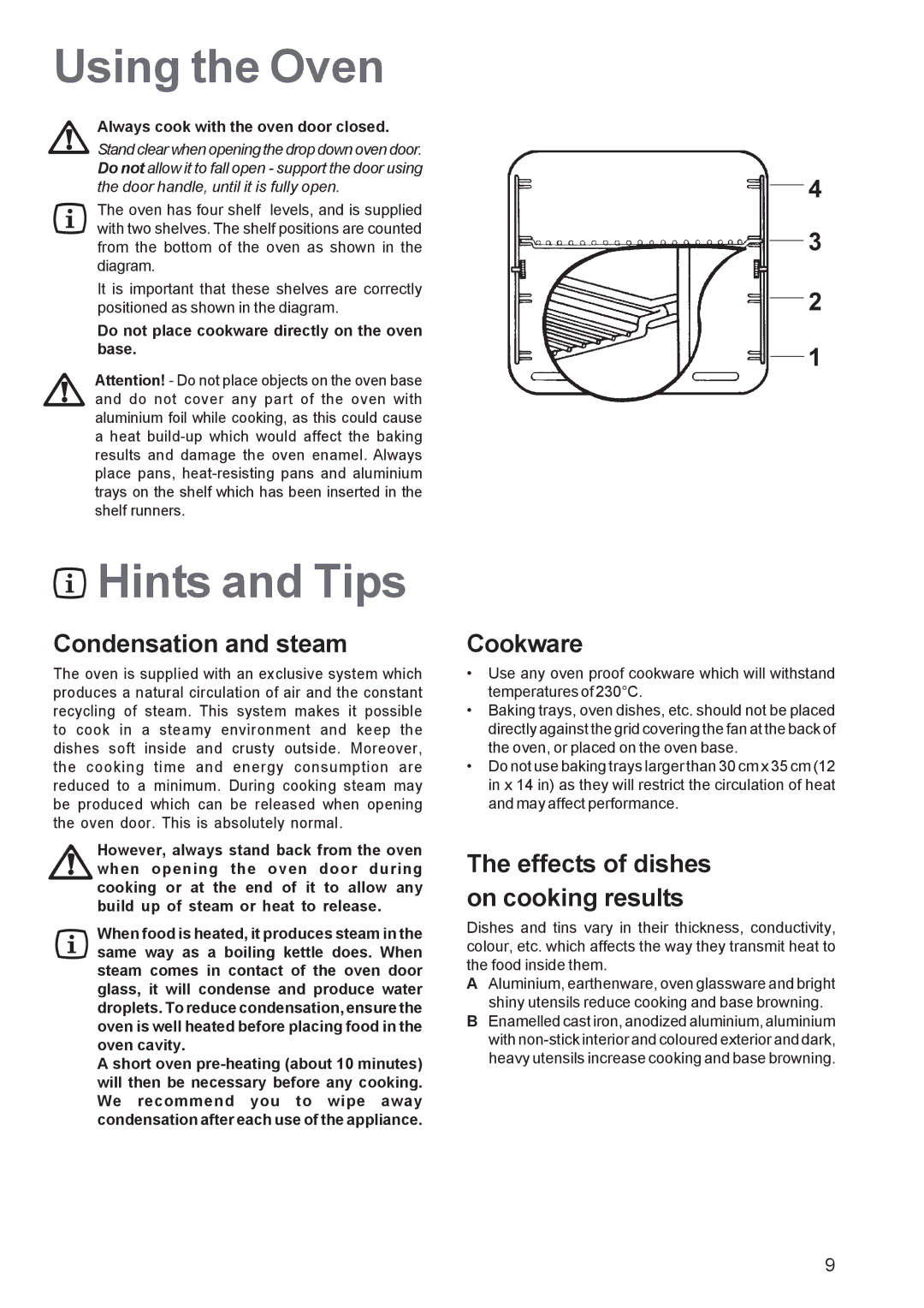 Zanussi ZBS863 Using the Oven, Hints and Tips, Condensation and steam, Cookware, Effects of dishes on cooking results 