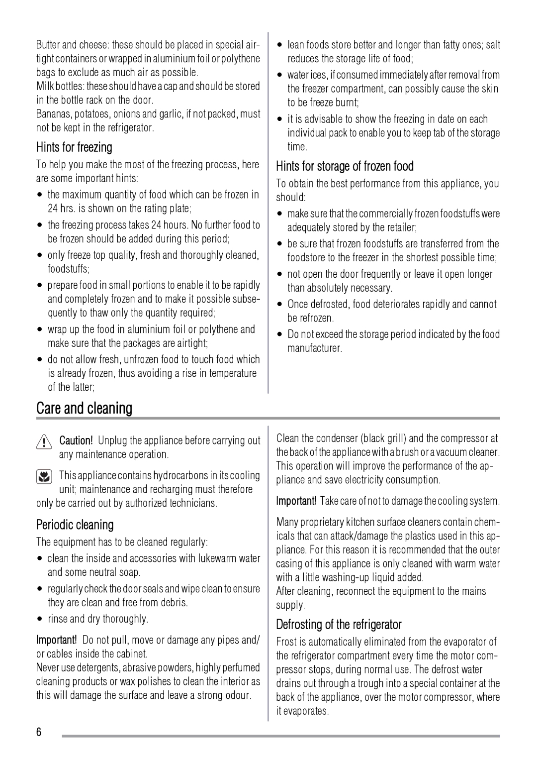 Zanussi ZBT3204 user manual Care and cleaning, Hints for freezing, Hints for storage of frozen food, Periodic cleaning 