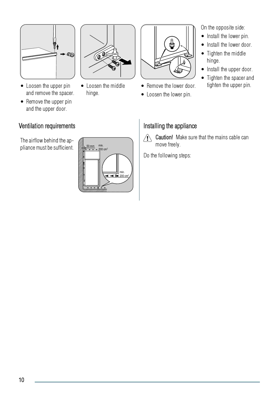 Zanussi ZBT6234 user manual Installing the appliance, Loosen the middle, Hinge, Do the following steps 