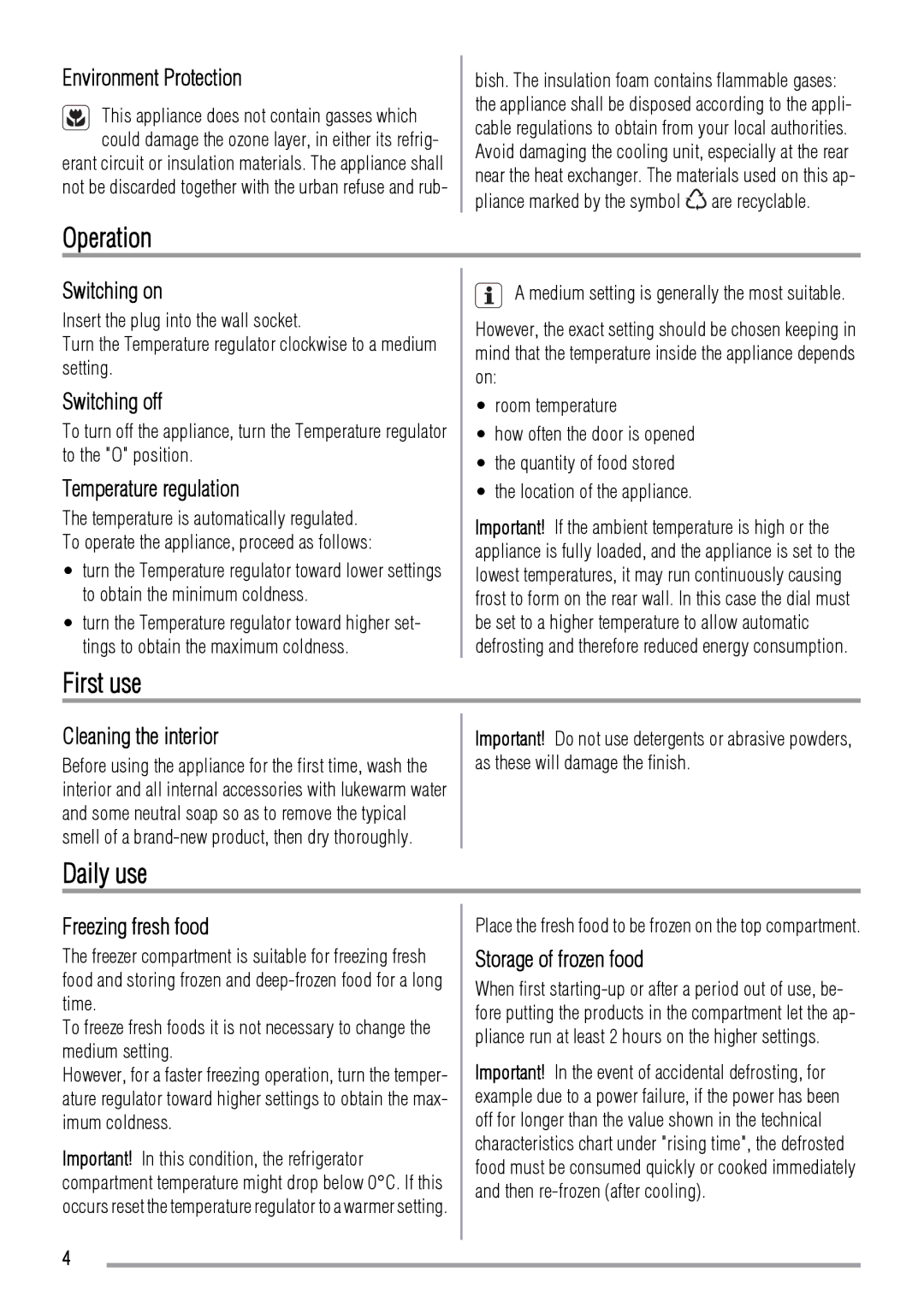 Zanussi ZBT6234 user manual Operation, First use, Daily use 