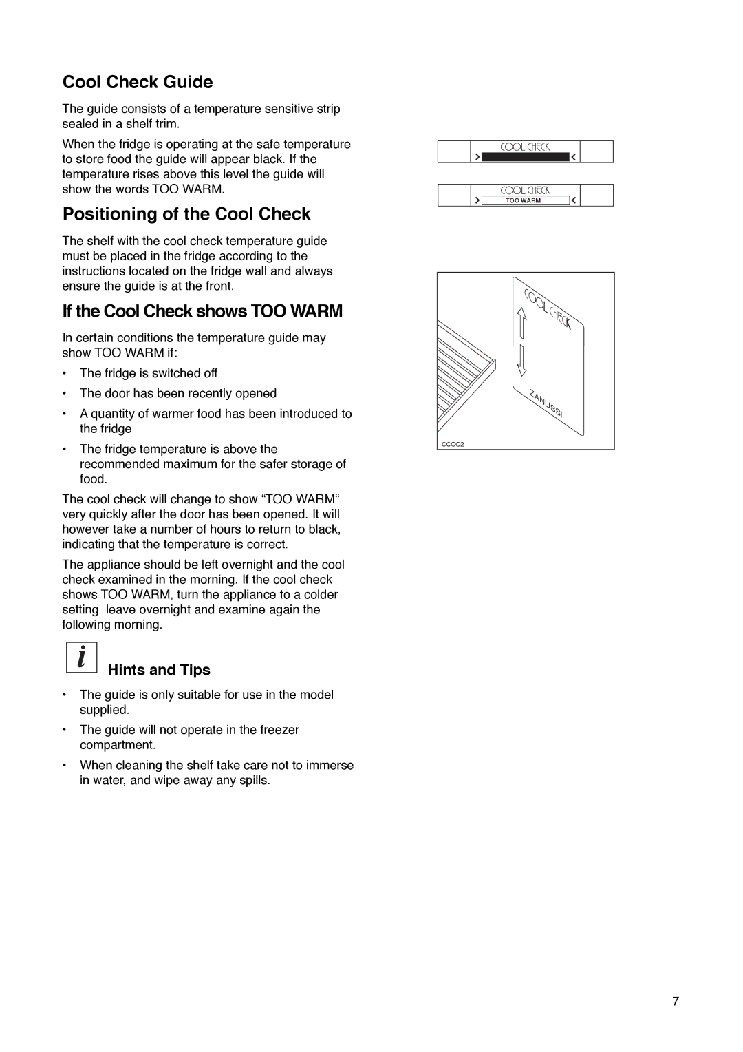 Zanussi ZC 85 L manual Cool Check Guide, Positioning of the Cool Check, If the Cool Check shows TOO Warm 