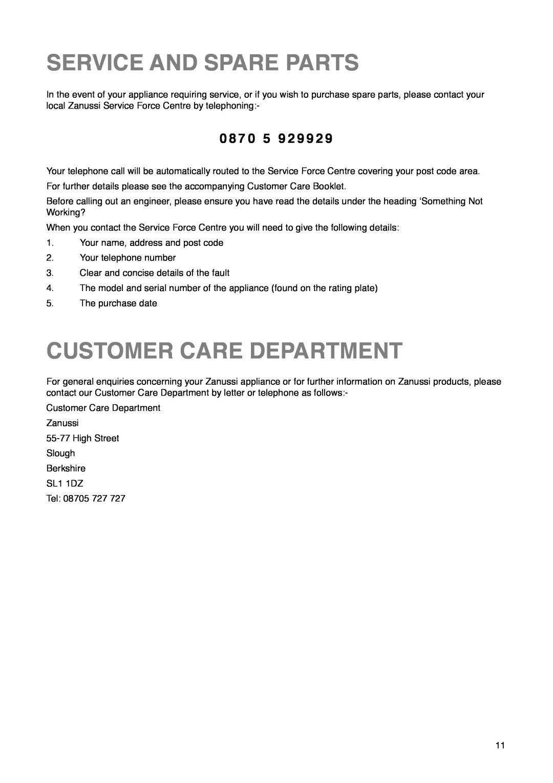Zanussi ZC 85 L manual Service And Spare Parts, Customer Care Department, 0 8 7 0 5 9 2 9 9 2 