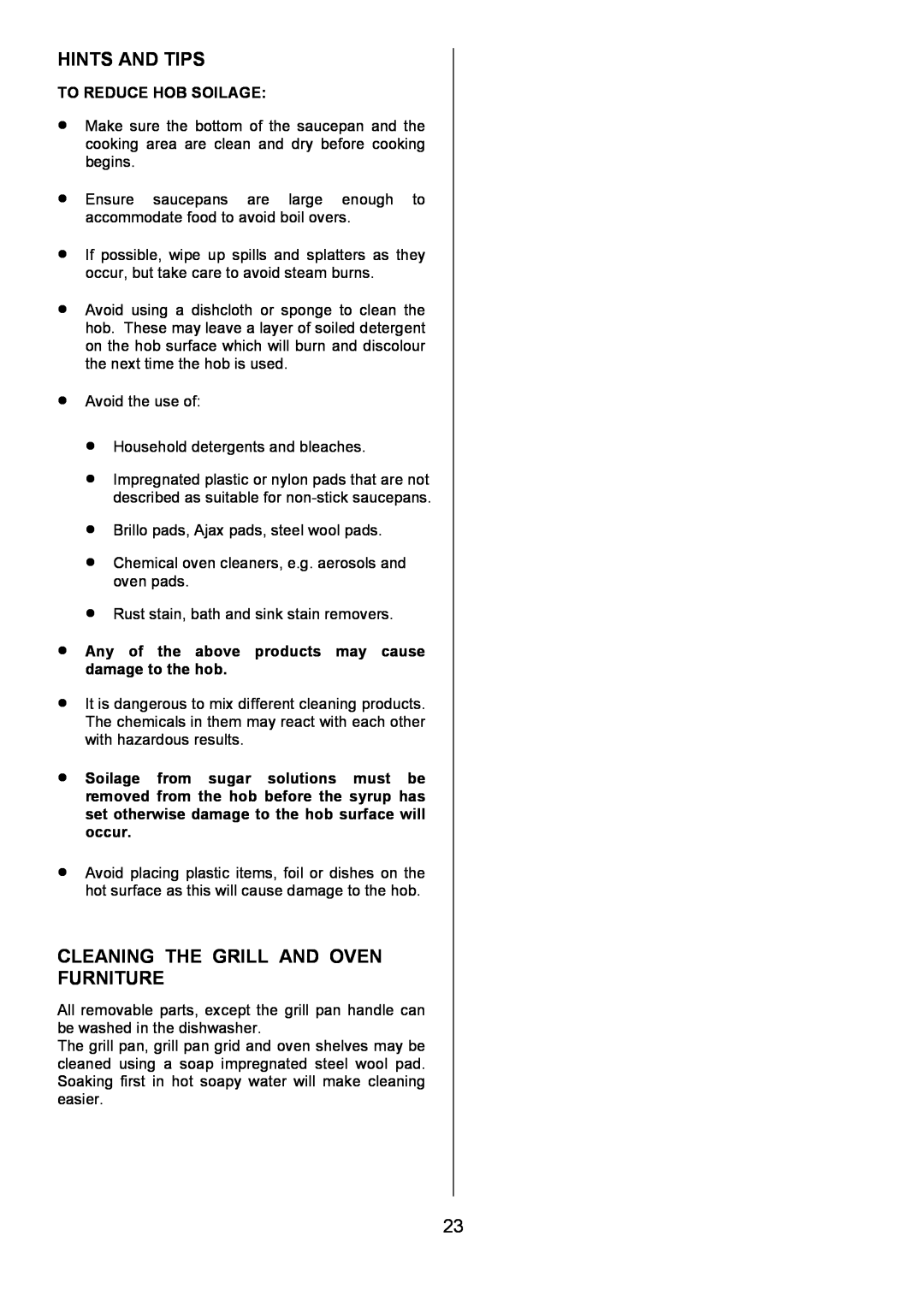 Zanussi ZCE 5000, ZCE 5001 manual Cleaning The Grill And Oven Furniture, To Reduce Hob Soilage, Hints And Tips 