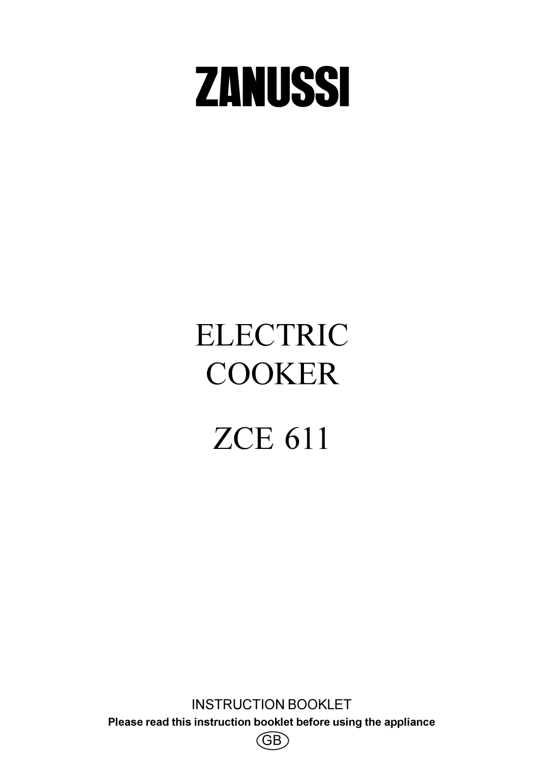 Zanussi ZCE 611 manual Electric Cooker 