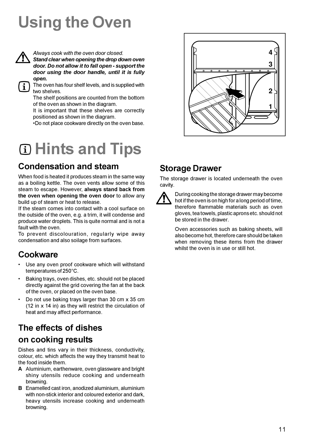 Zanussi ZCE 611 Using the Oven, Condensation and steam, Cookware, Effects of dishes on cooking results, Storage Drawer 