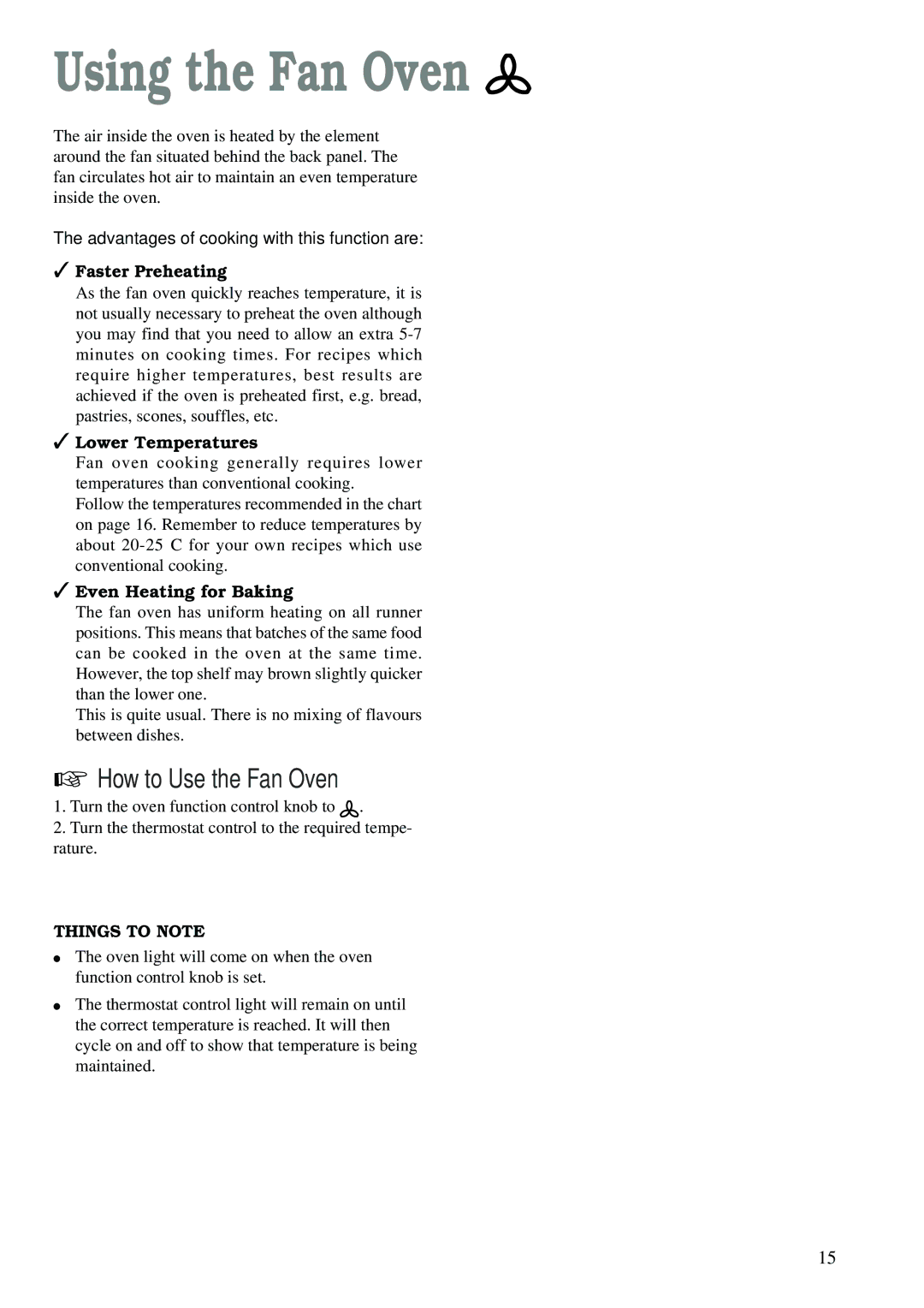 Zanussi ZCE 620 X manual Using the Fan Oven, Lower Temperatures, Even Heating for Baking 