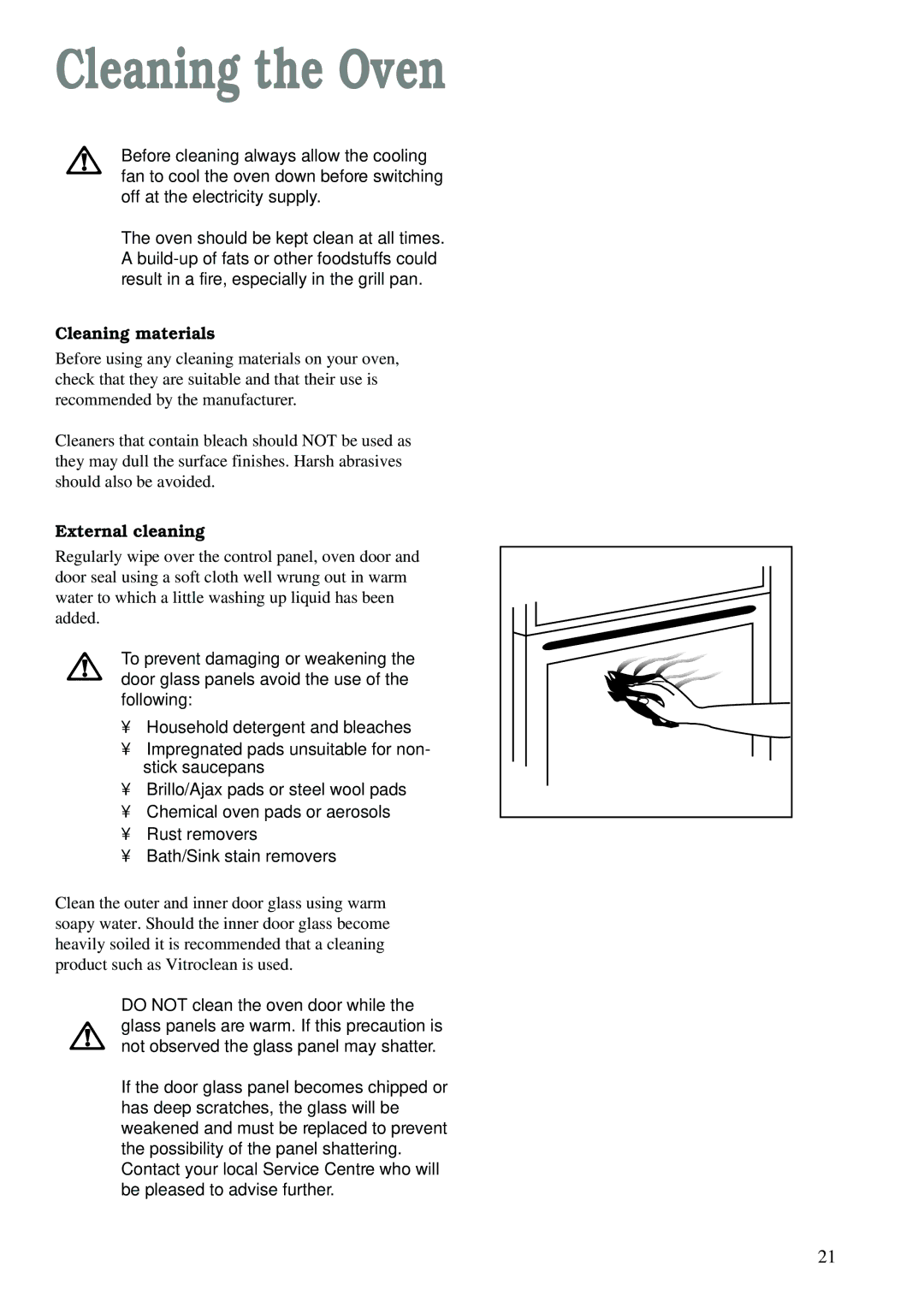 Zanussi ZCE 620 X manual Cleaning the Oven, Cleaning materials, External cleaning 